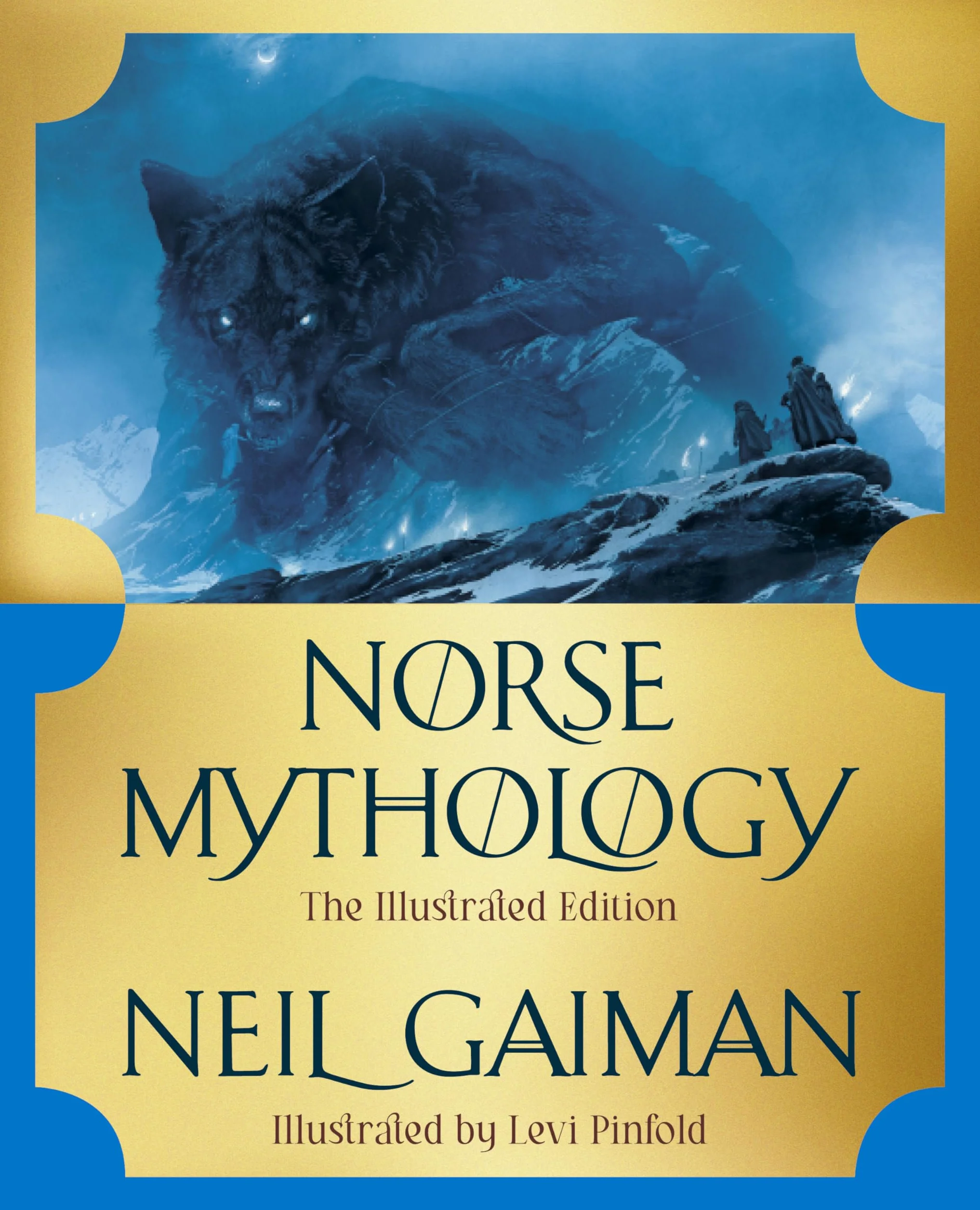 Norse Mythology: The Illustrated Edition