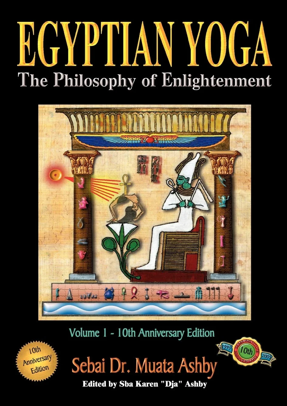 Egyptian Yoga: The Philosophy of Enlightenment: 1