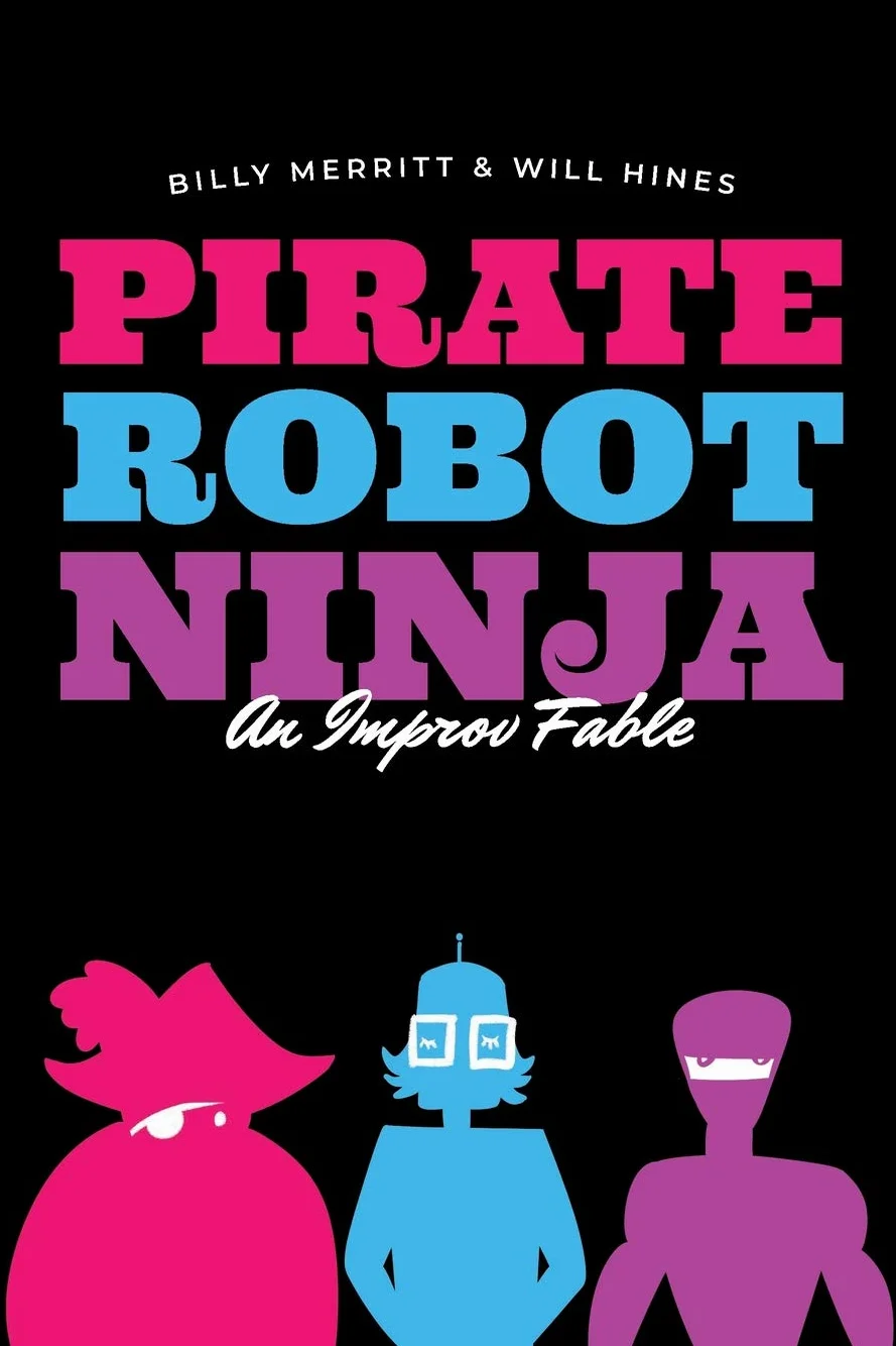 Pirate Robot Ninja: An Improv Fable