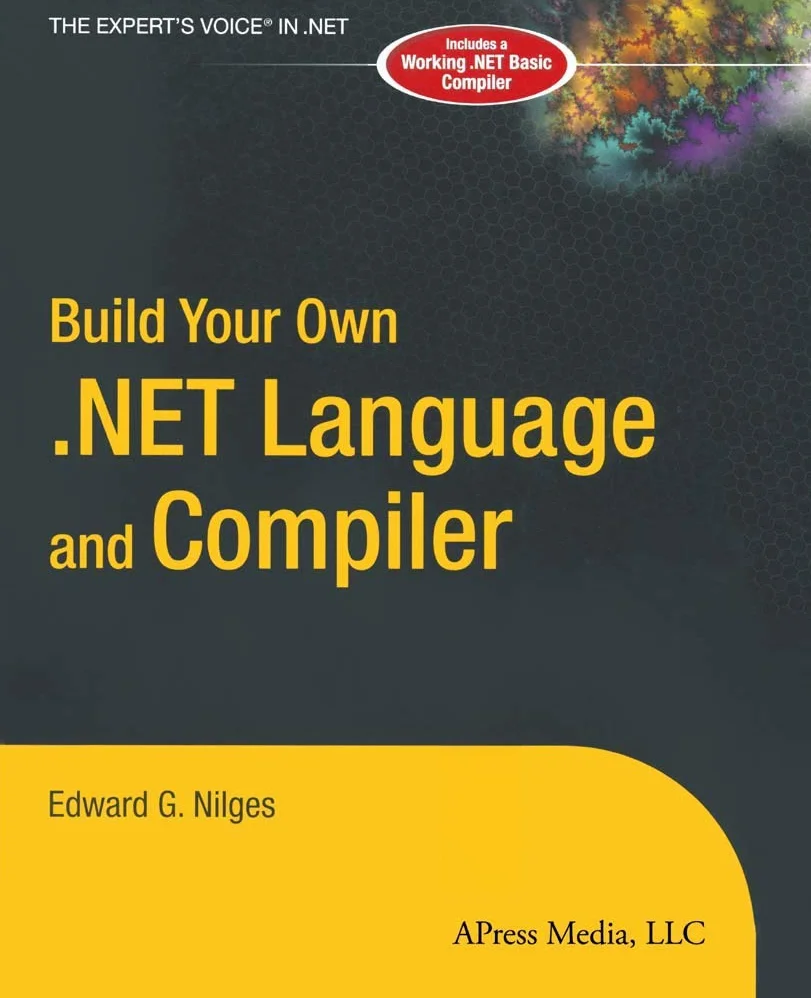 Build Your Own .NET Language and Compiler