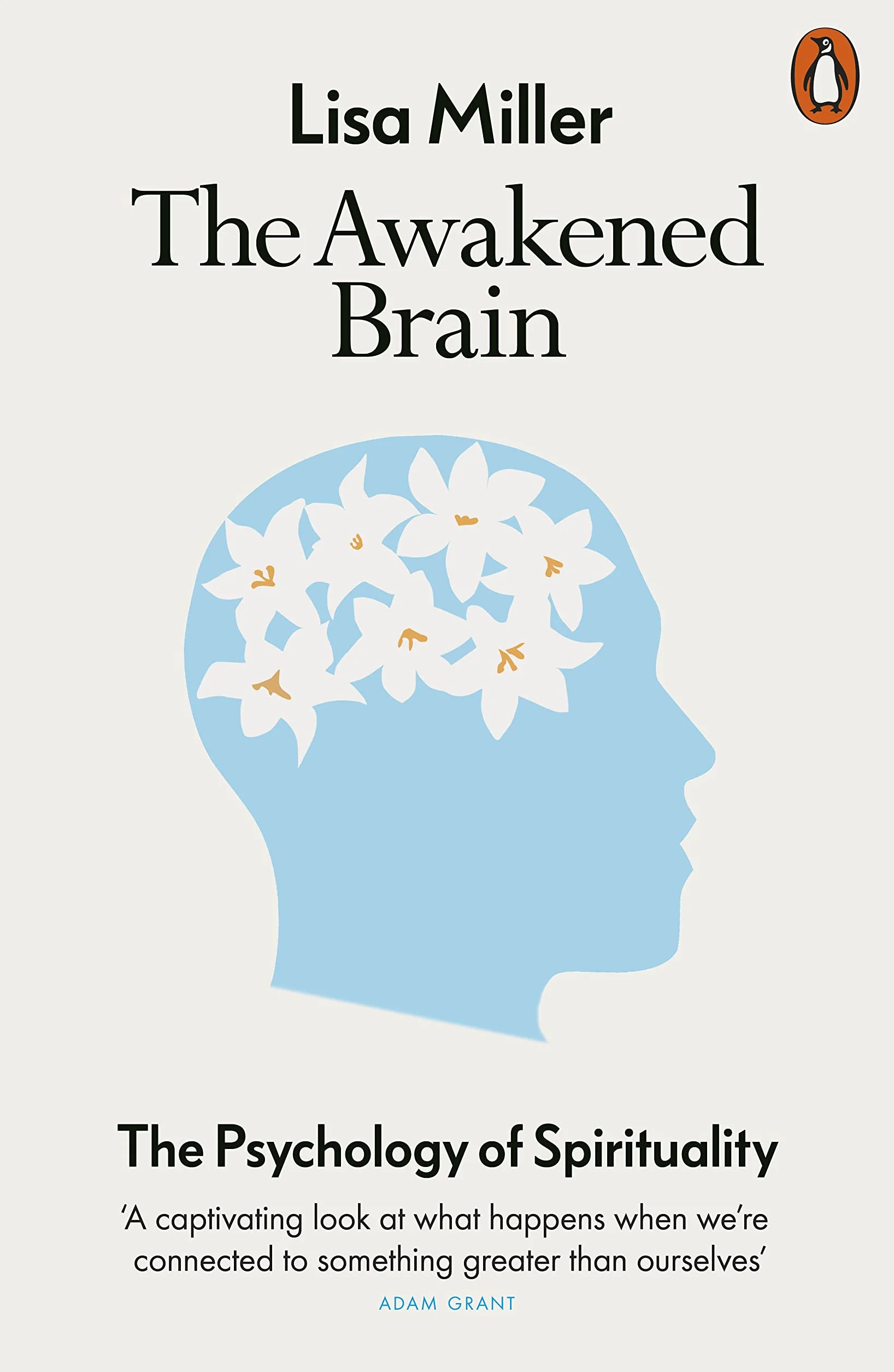 The Awakened Brain: The Psychology of Spirituality