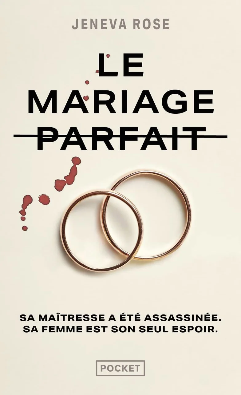 Le Mariage parfait