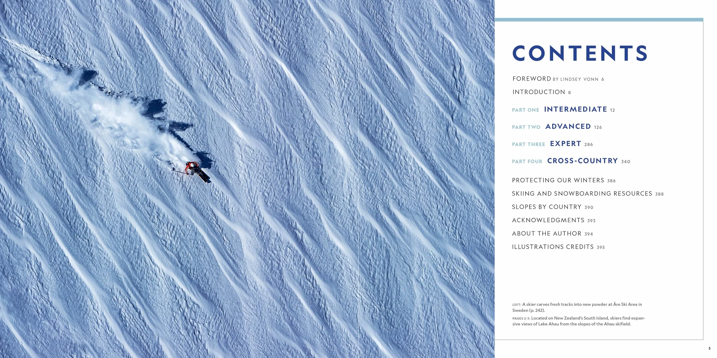 100 Slopes of a Lifetime: The World's Ultimate Ski and Snowboard Destinations