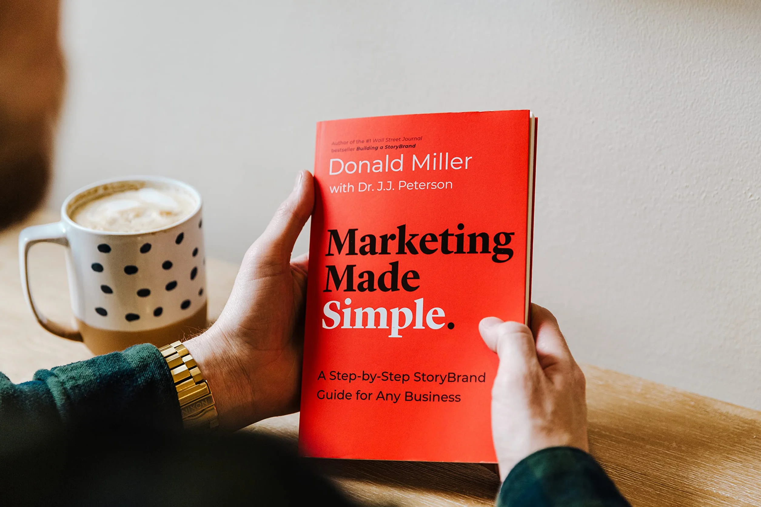 Marketing Made Simple: A Step-By-Step Storybrand Guide for Any Business