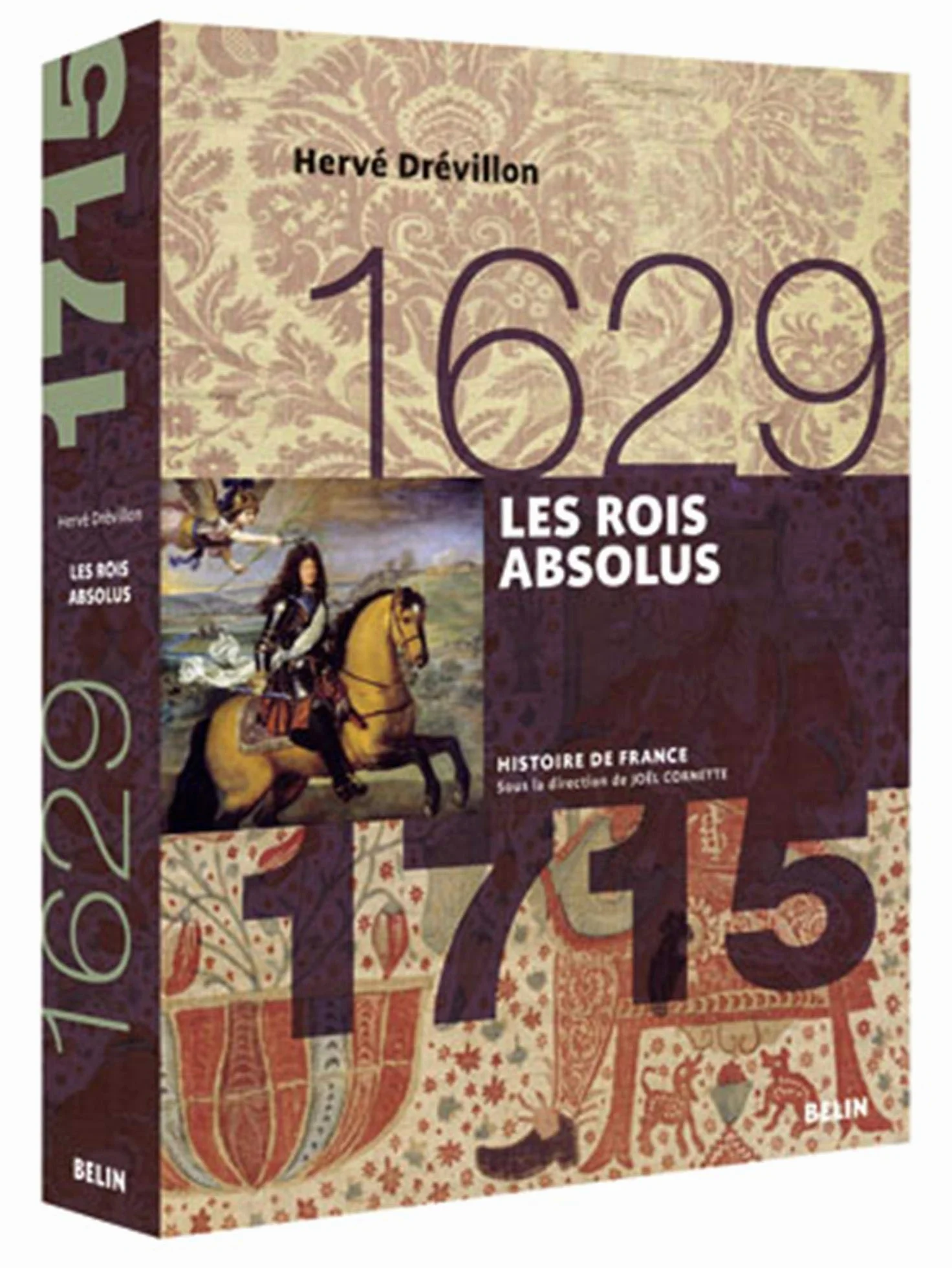 Les rois absolus (1629-1715): Version brochée