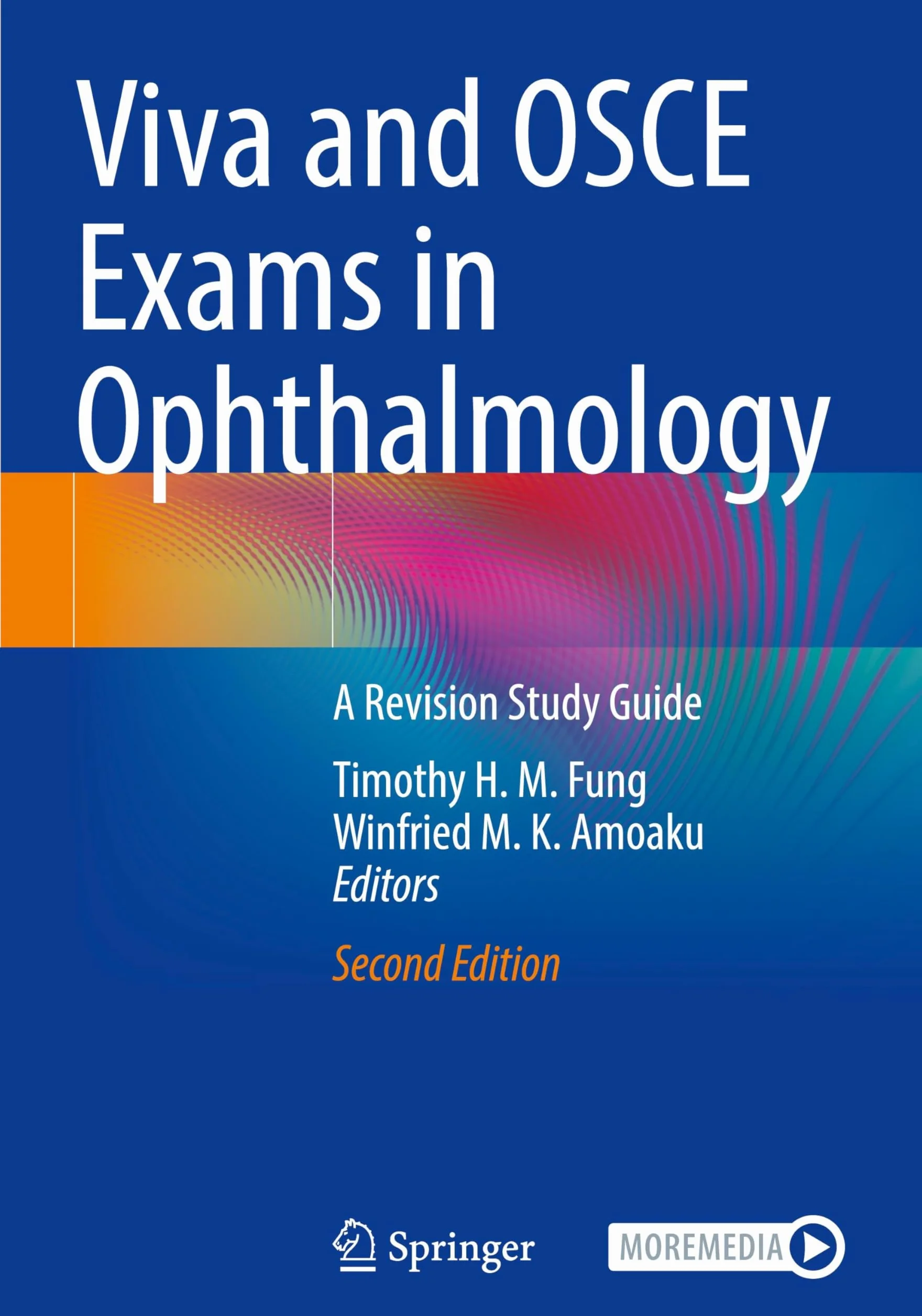 Viva and OSCE Exams in Ophthalmology: A Revision Study Guide