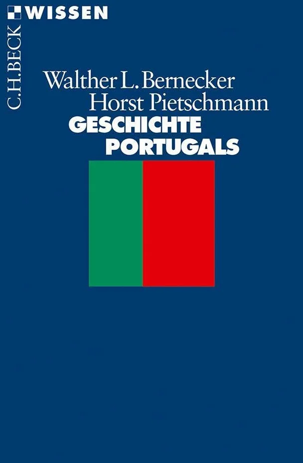 Geschichte Portugals: Vom Spätmittelalter bis zur Gegenwart: 2156