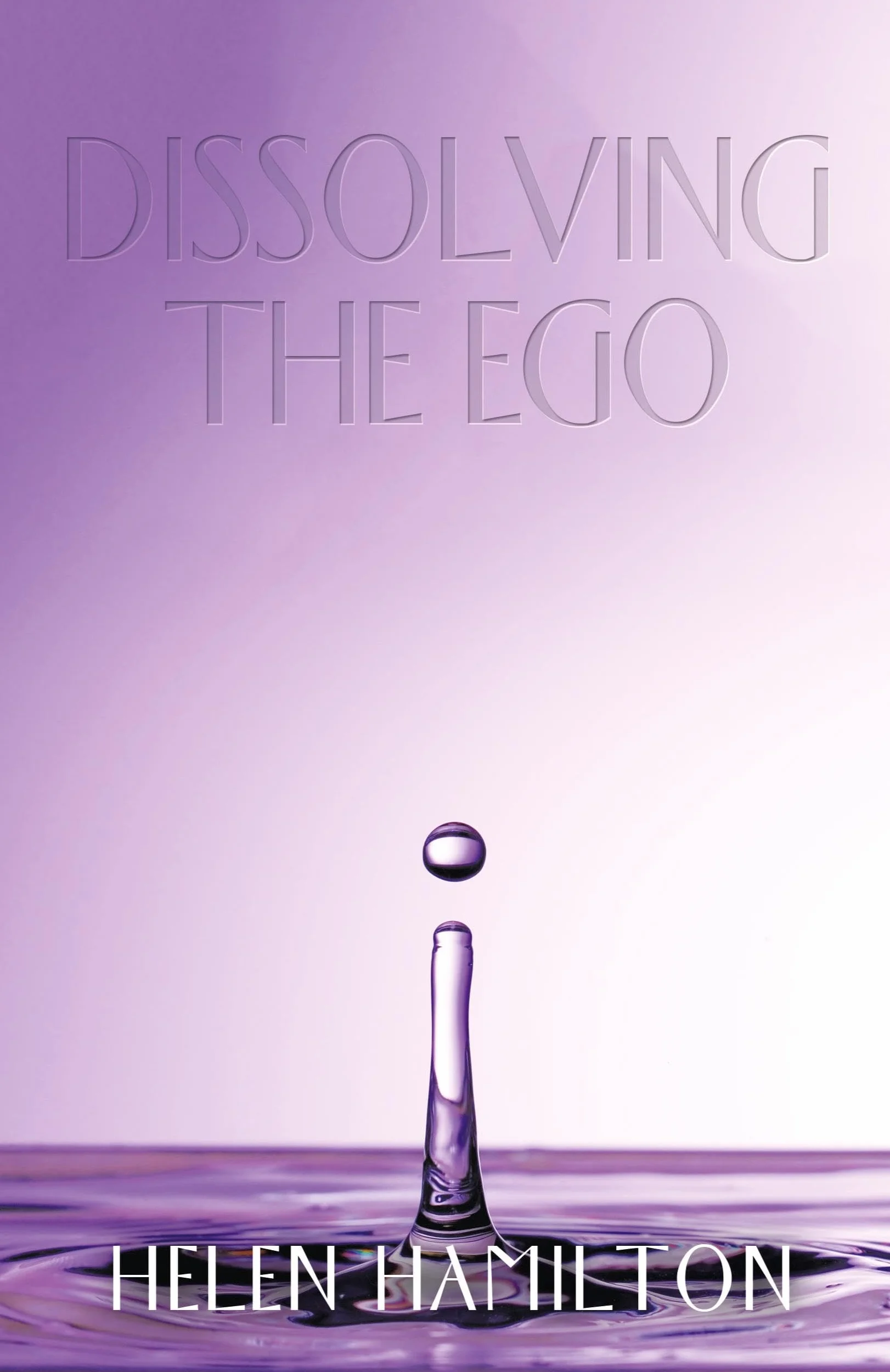 Dissolving the Ego