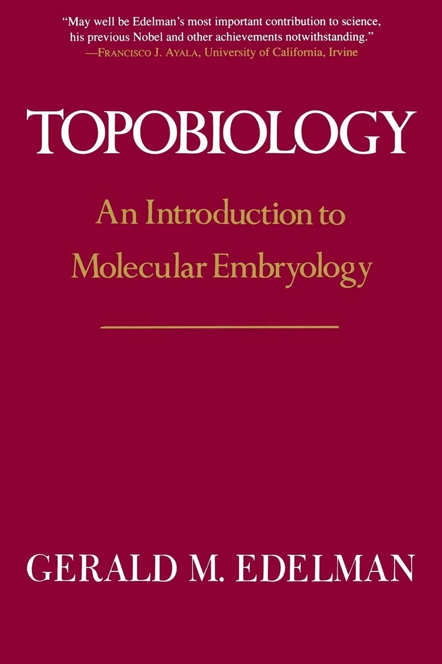 Topobiology: An Introduction to Molecular Embryology