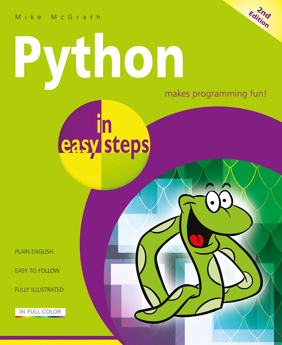 Python in Easy Steps: Covers Python 3.7
