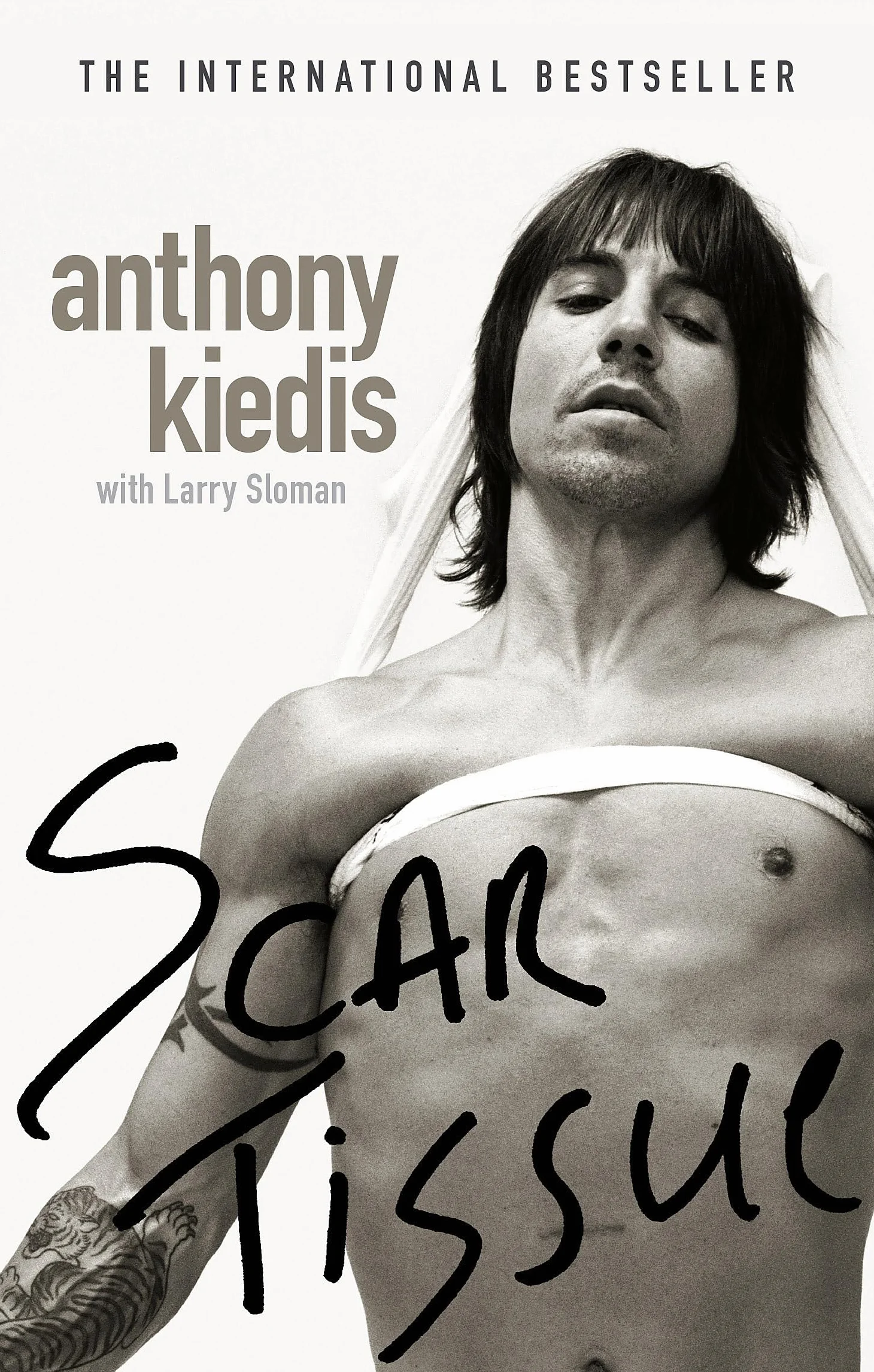 Scar Tissue: The bestselling memoir from the frontman of the Red Hot Chili Peppers