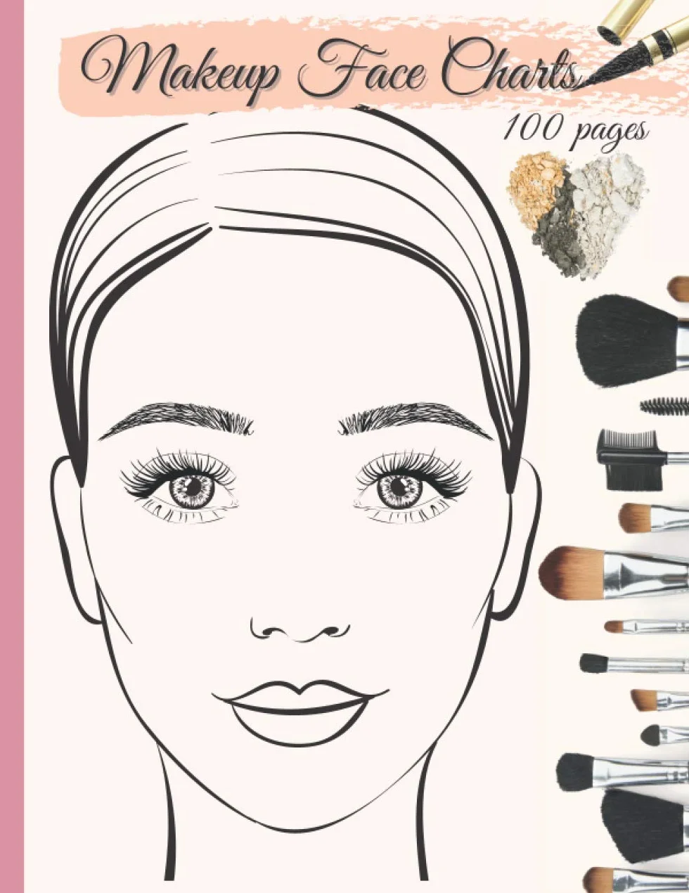 Makeup Face Charts: Blank Makeup Face Chart Worksheets for Makeup Lovers to Organize and Plan their Designs | Large Page size Faces with Open and Closed Eyes | 8.5 x 11 Inches | 100 pages