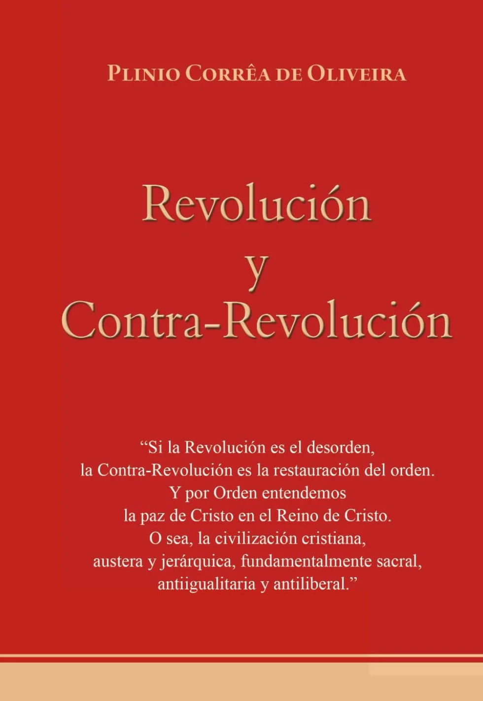 Revolución y Contra-Revolución