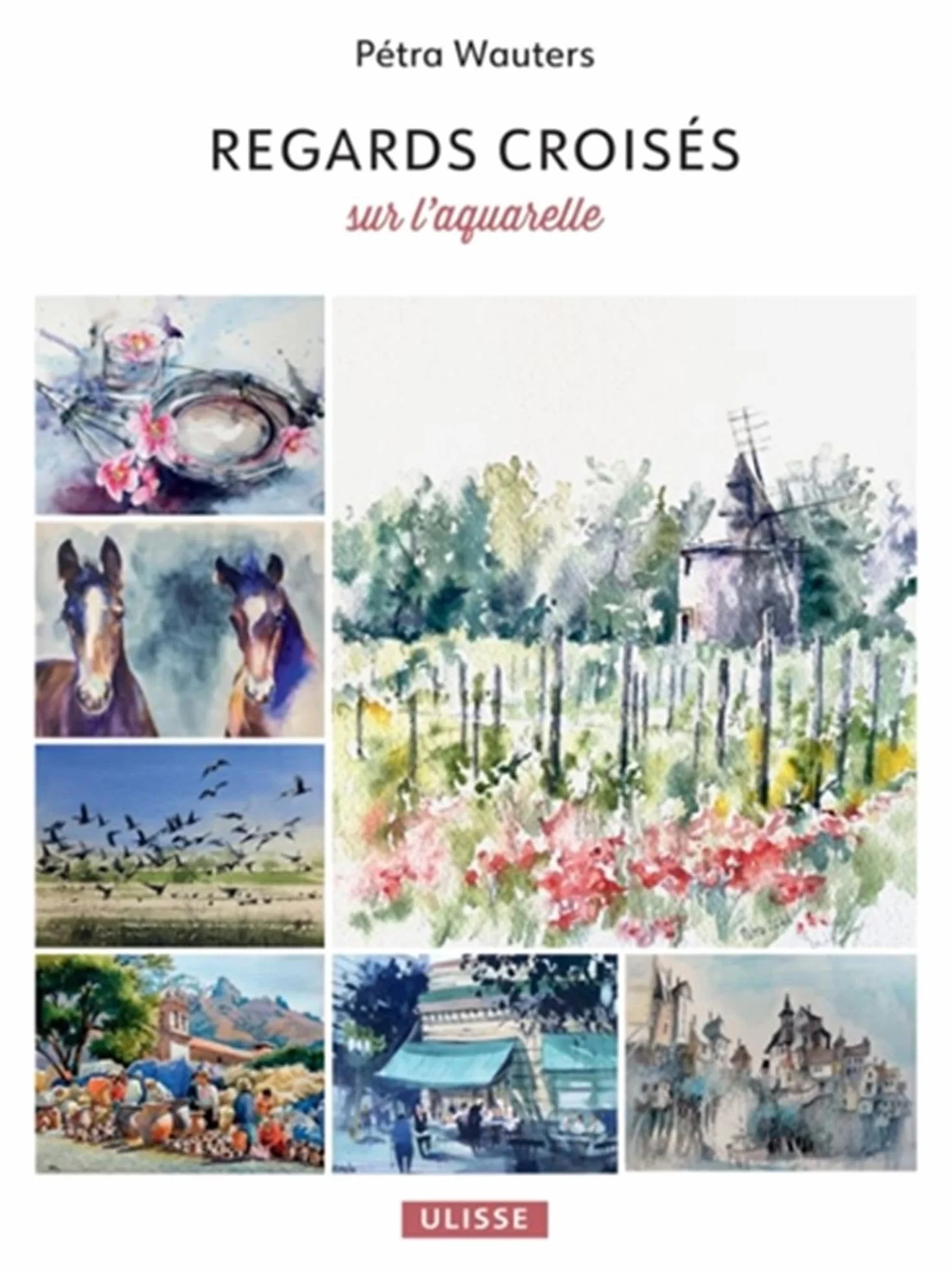 Regards croisés sur l'aquarelle