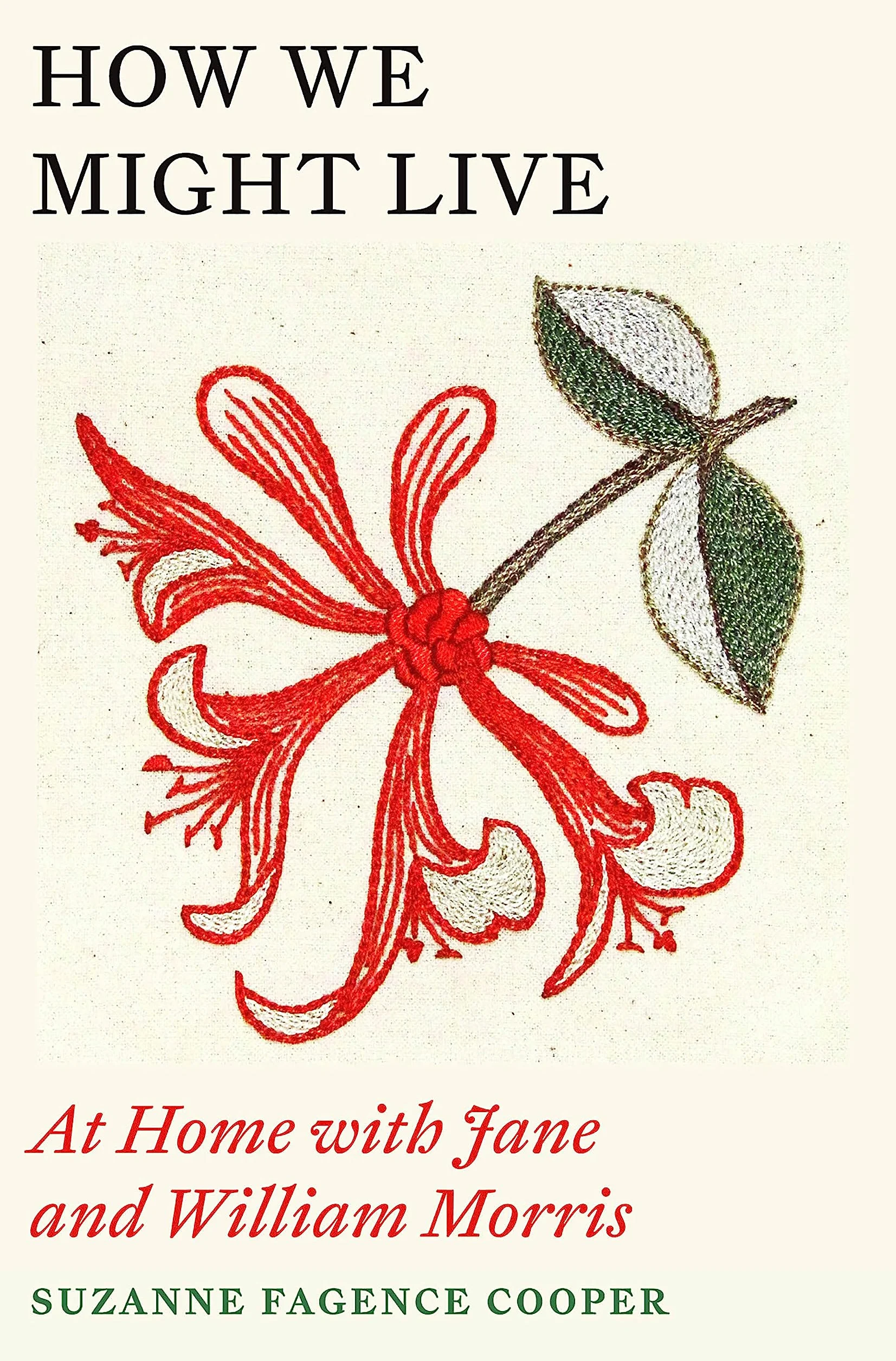 How We Might Live: At Home with Jane and William Morris