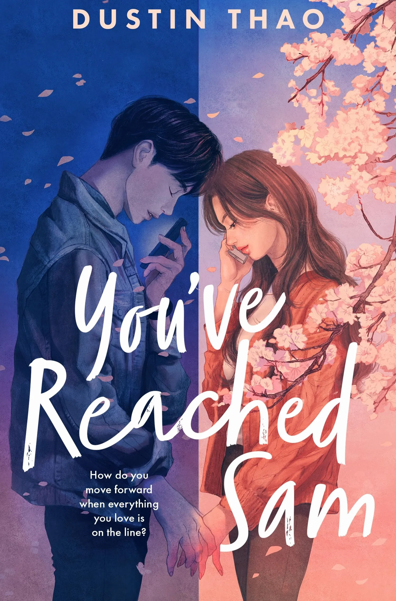 You've reached Sam: Dustin Thao: A Heartbreaking YA Romance with a Touch of Magic