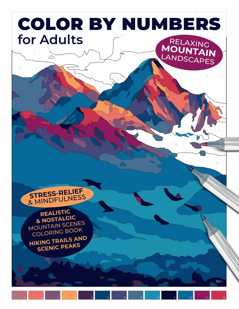 Relaxing Mountain Landscapes Color by Numbers for Adults – Stress Relief & Mindfulness | Realistic & Nostalgic Mountain Scenes Coloring Book | Hiking Trails and Scenic Peaks