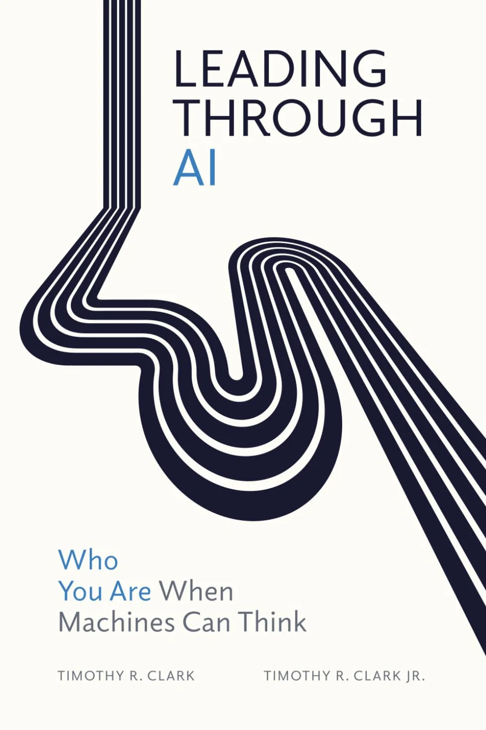 Leading Through AI: Who You Are When Machines Can Think