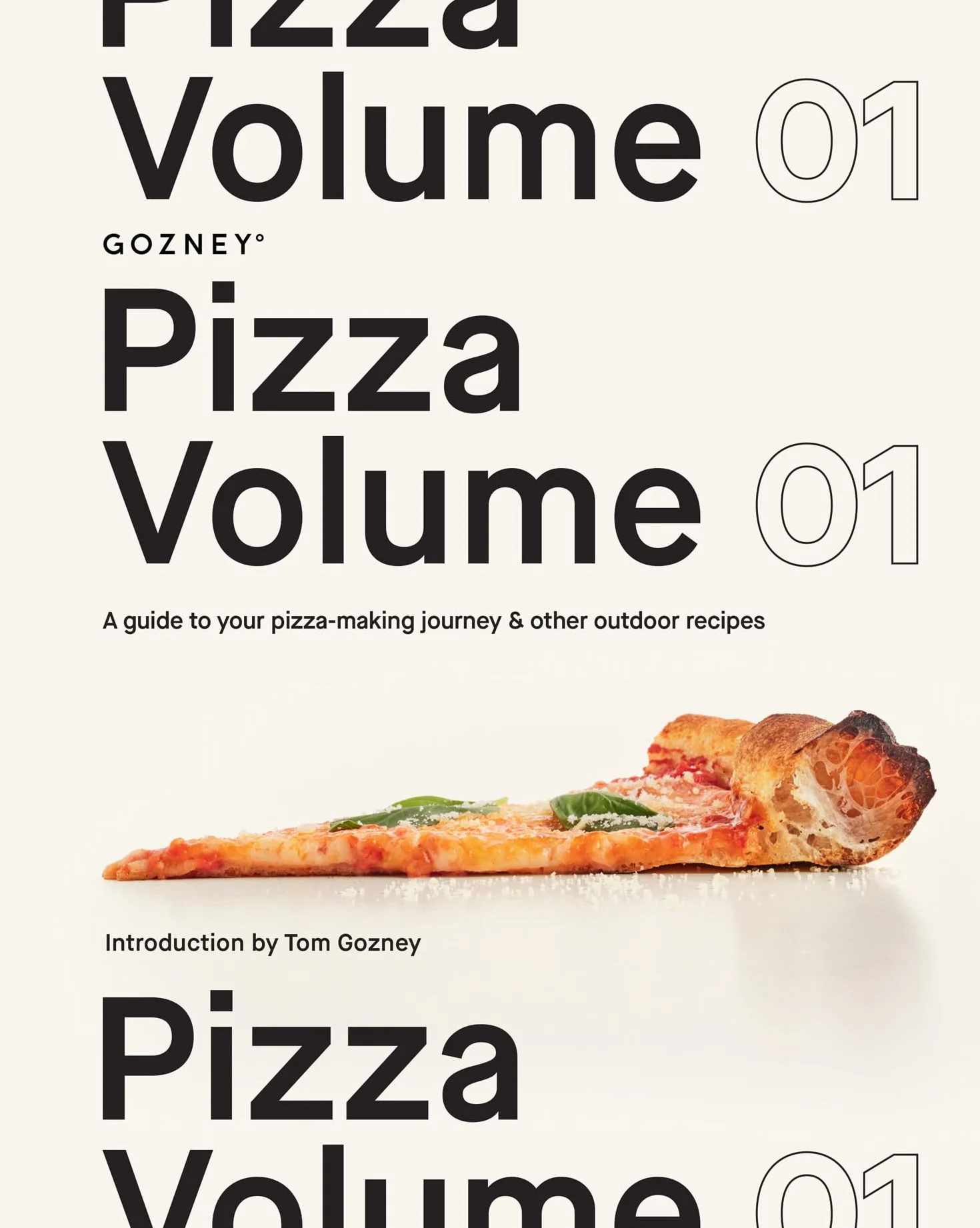 Pizza Volume 01: A guide to your pizza-making journey and other outdoor recipes