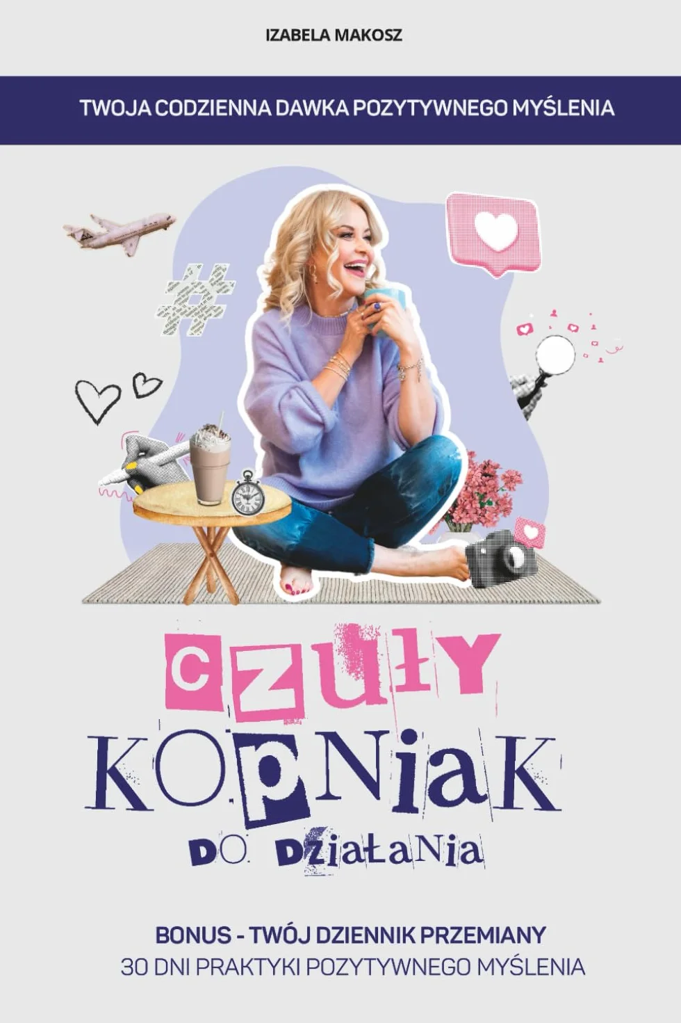 Czuły kopniak do działania