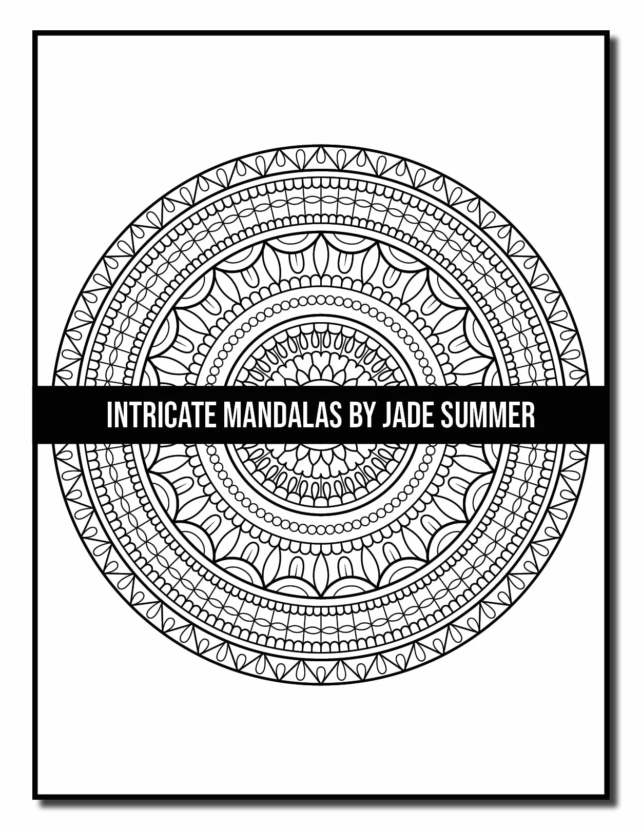 Intricate Mandalas: An Adult Coloring Book with 50 Detailed Mandalas for Relaxation and Stress Relief