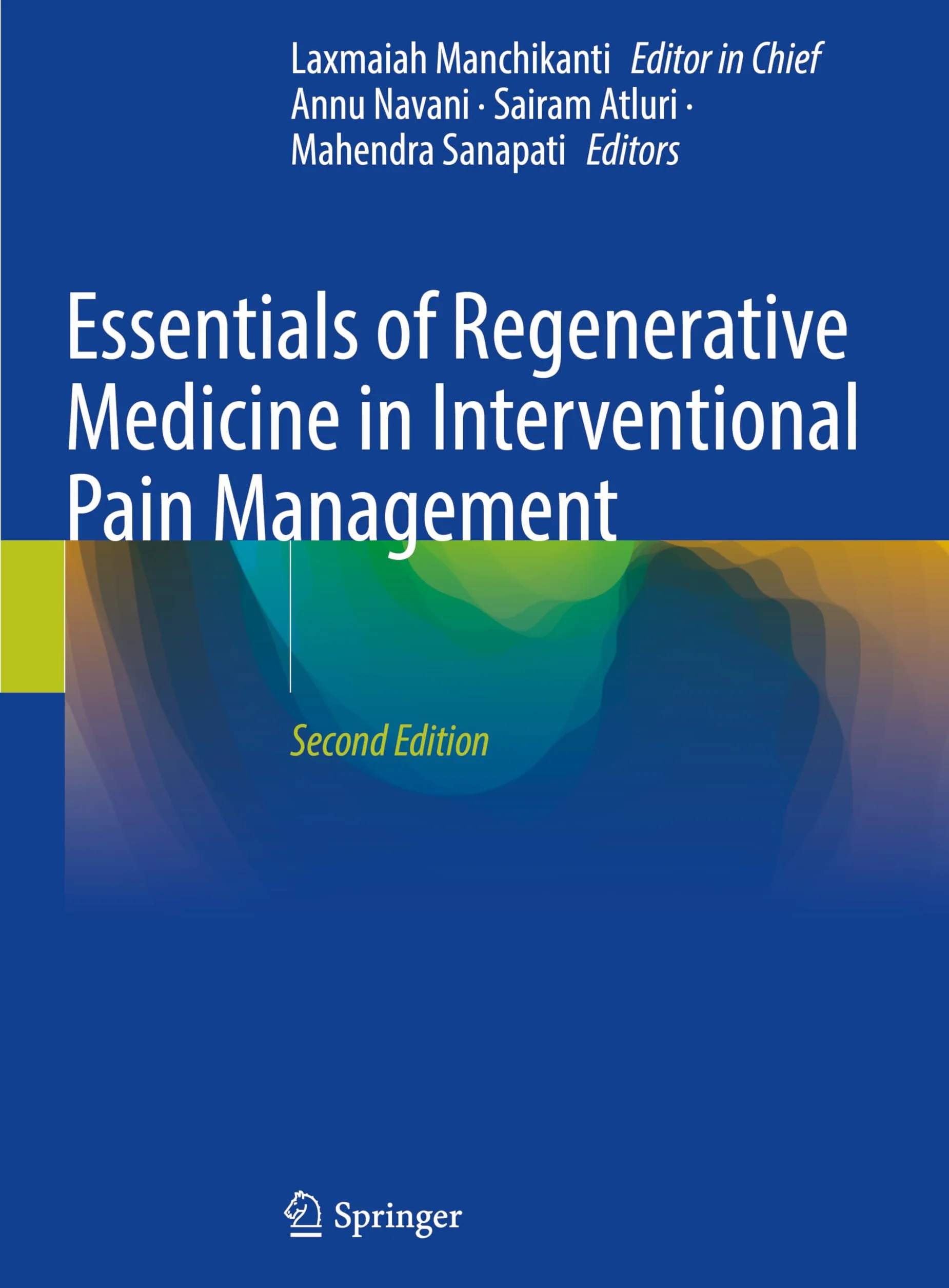 Essentials of Regenerative Medicine in Interventional Pain Management