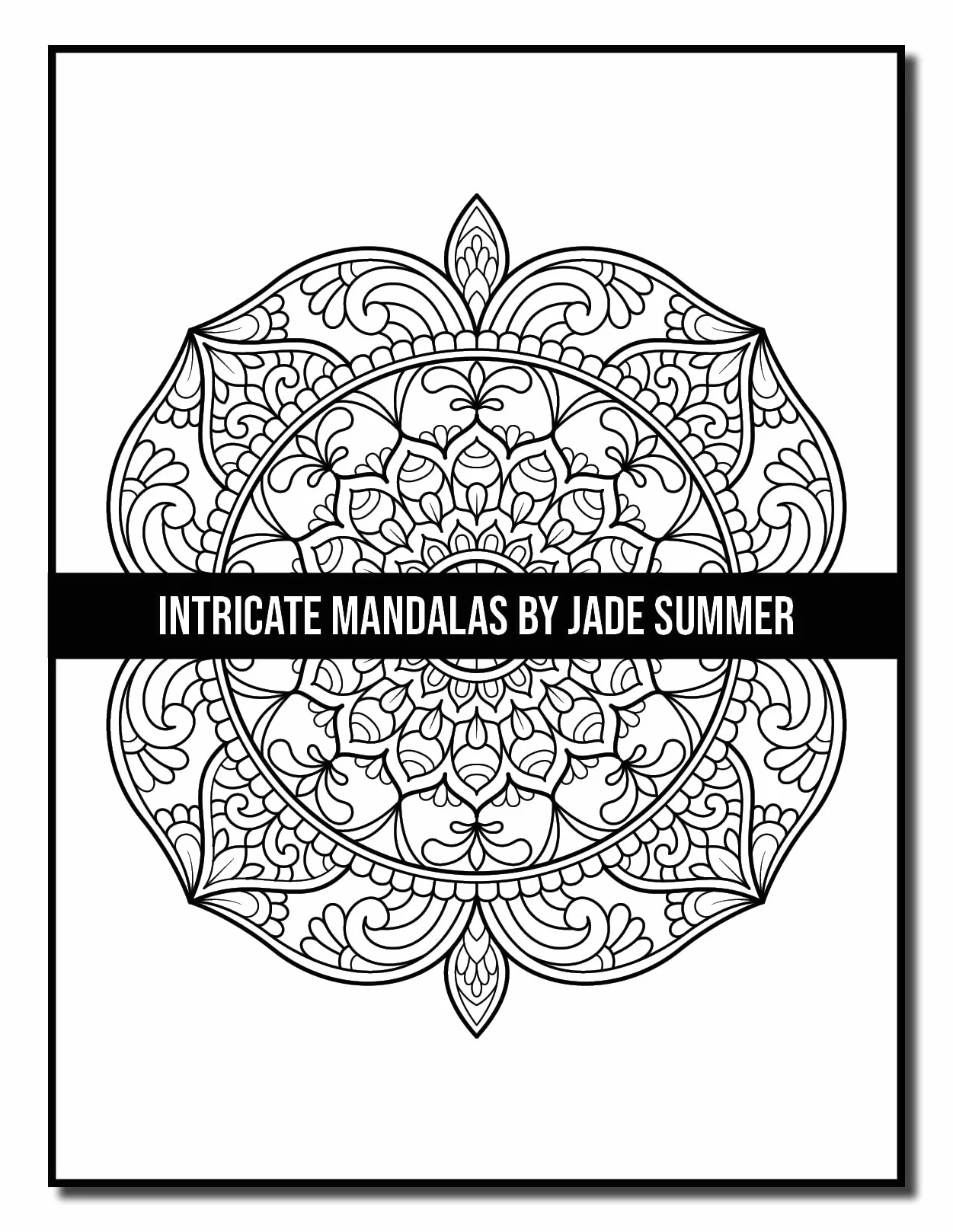 Intricate Mandalas: An Adult Coloring Book with 50 Detailed Mandalas for Relaxation and Stress Relief