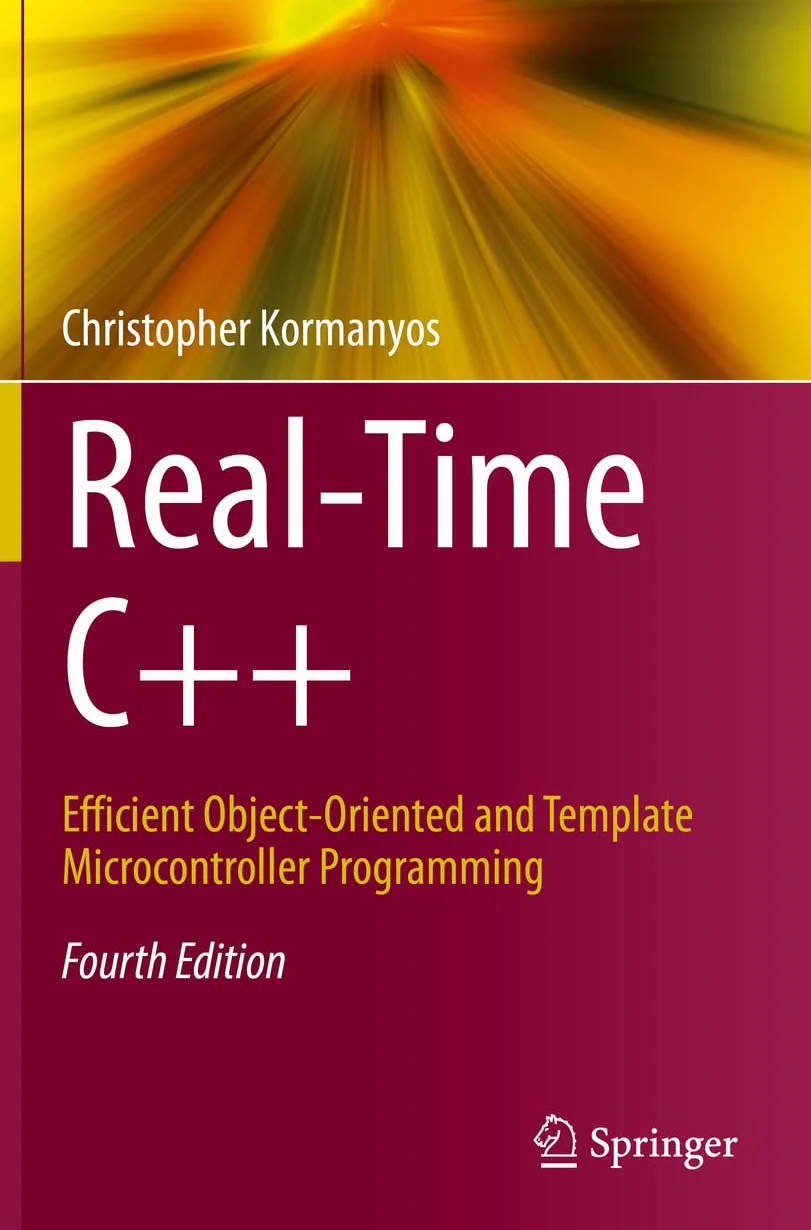 Real-Time C++: Efficient Object-Oriented and Template Microcontroller Programming