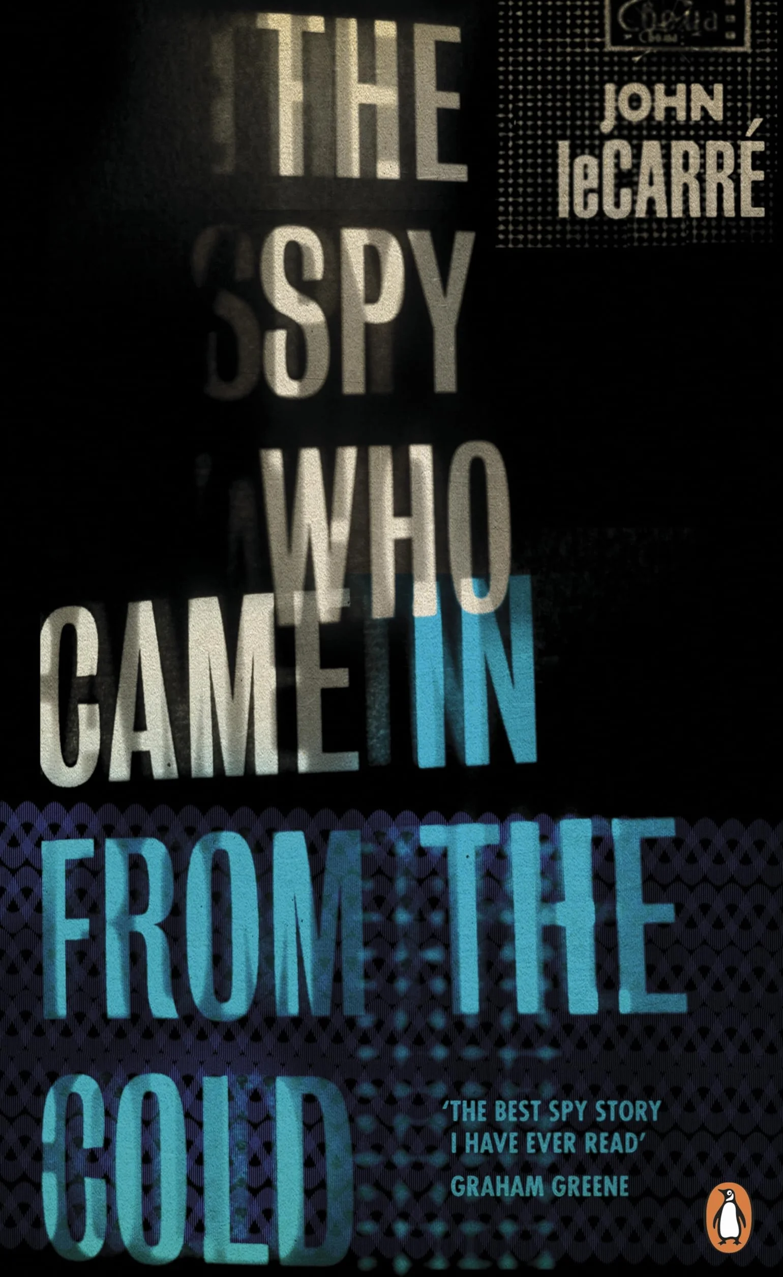 The Spy Who Came in from the Cold: John le Carré