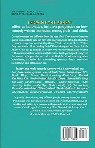 Show Me the Funny!: At the Writers' Table with Hollywood's Top Comedy Writers
