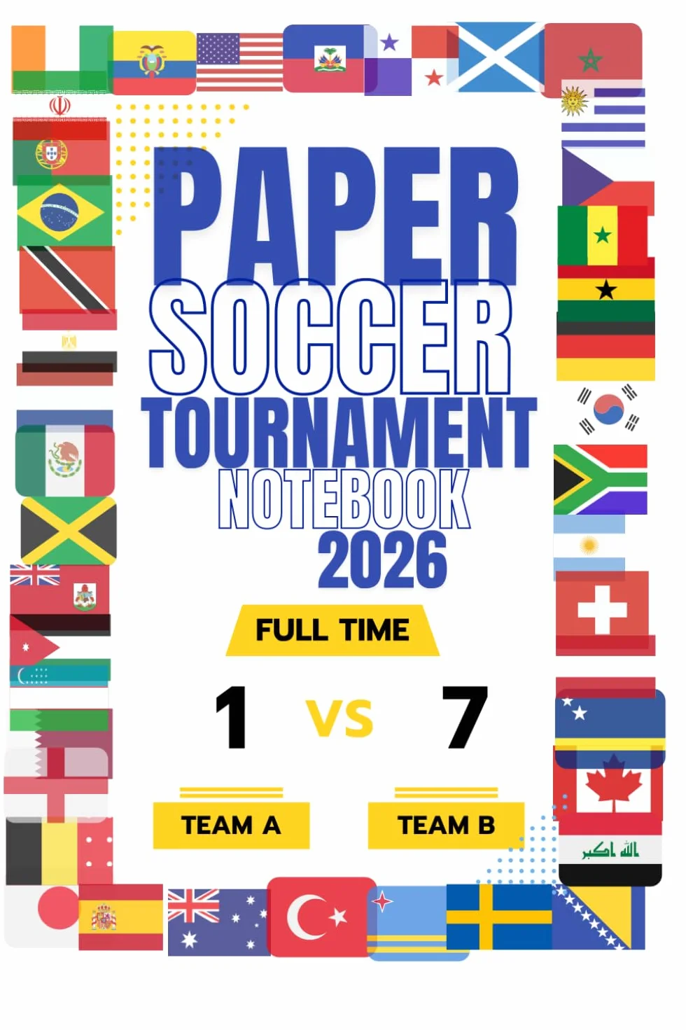 PAPER SOCCER and Tournament Notebook 2026: FOOTBALL World Champion TOURNAMENT GAMEBOOK
