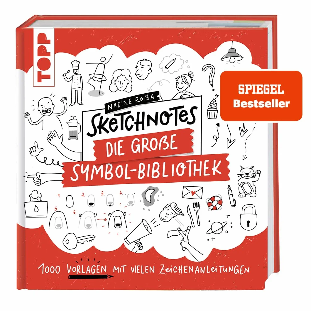 Sketchnotes. Die große Symbol-Bibliothek: 1000 Vorlagen mit vielen Zeichenanleitungen