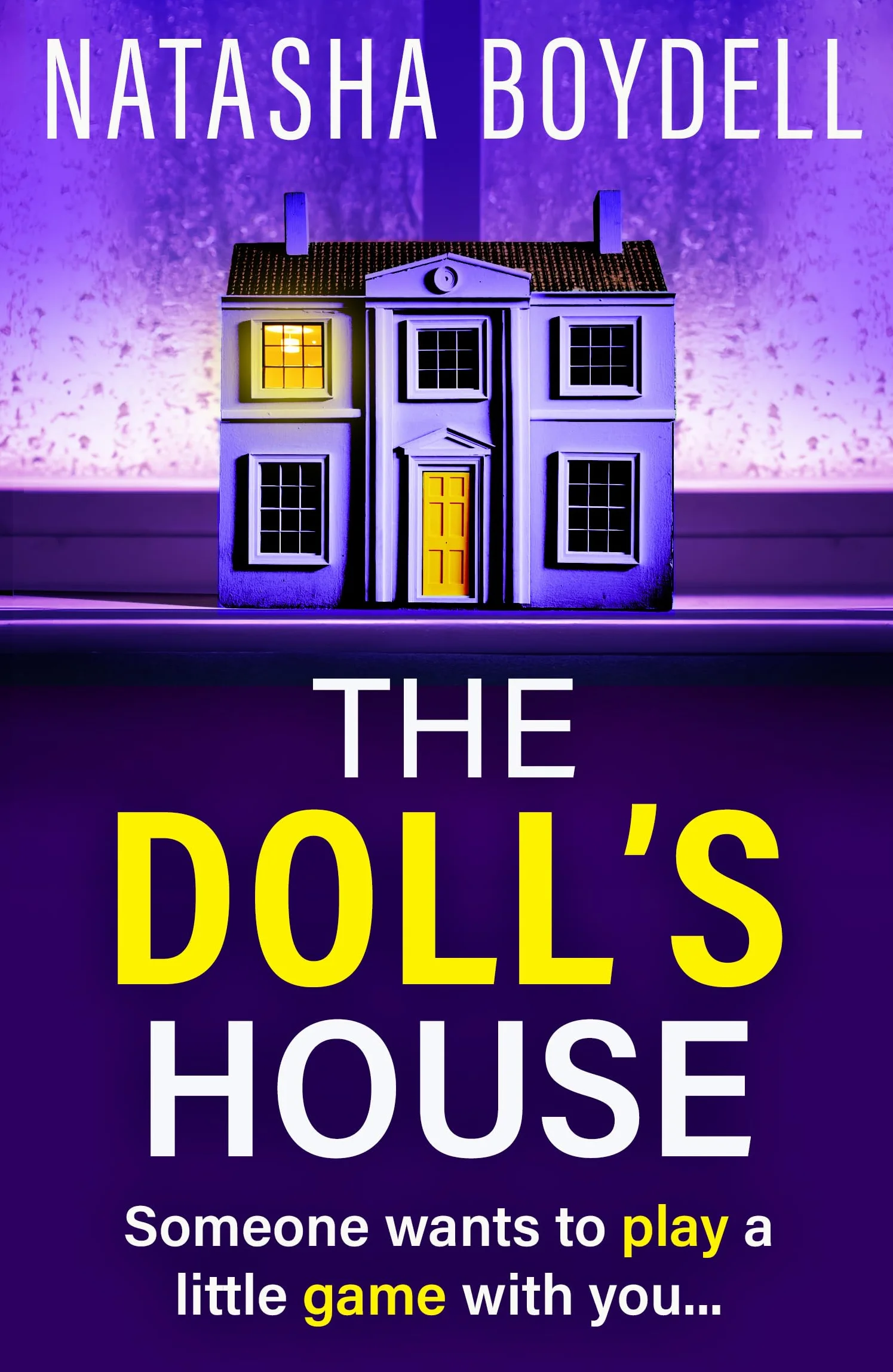 The Doll's House: A gripping psychological thriller from Natasha Boydell