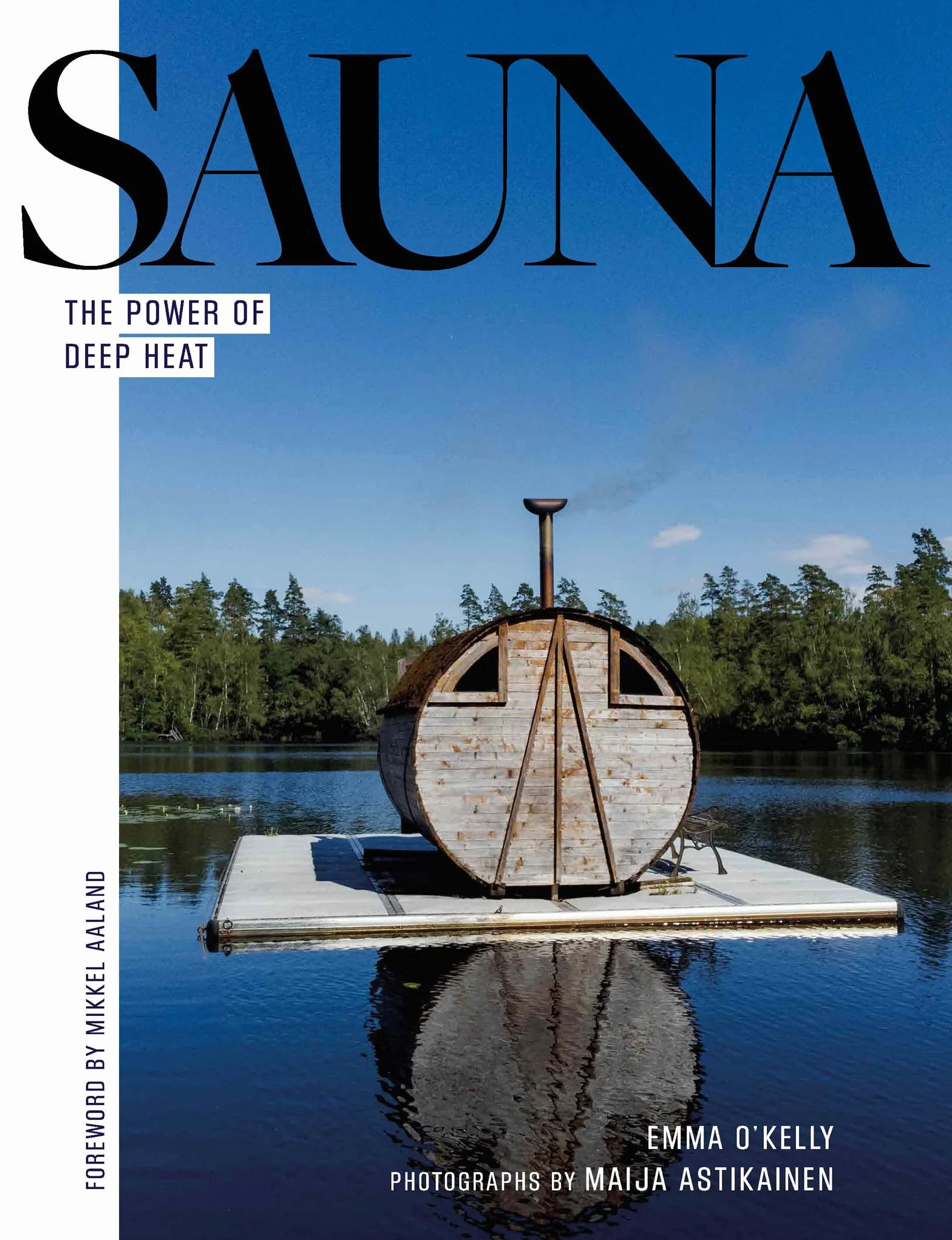 Sauna life: The Power of Deep Heat