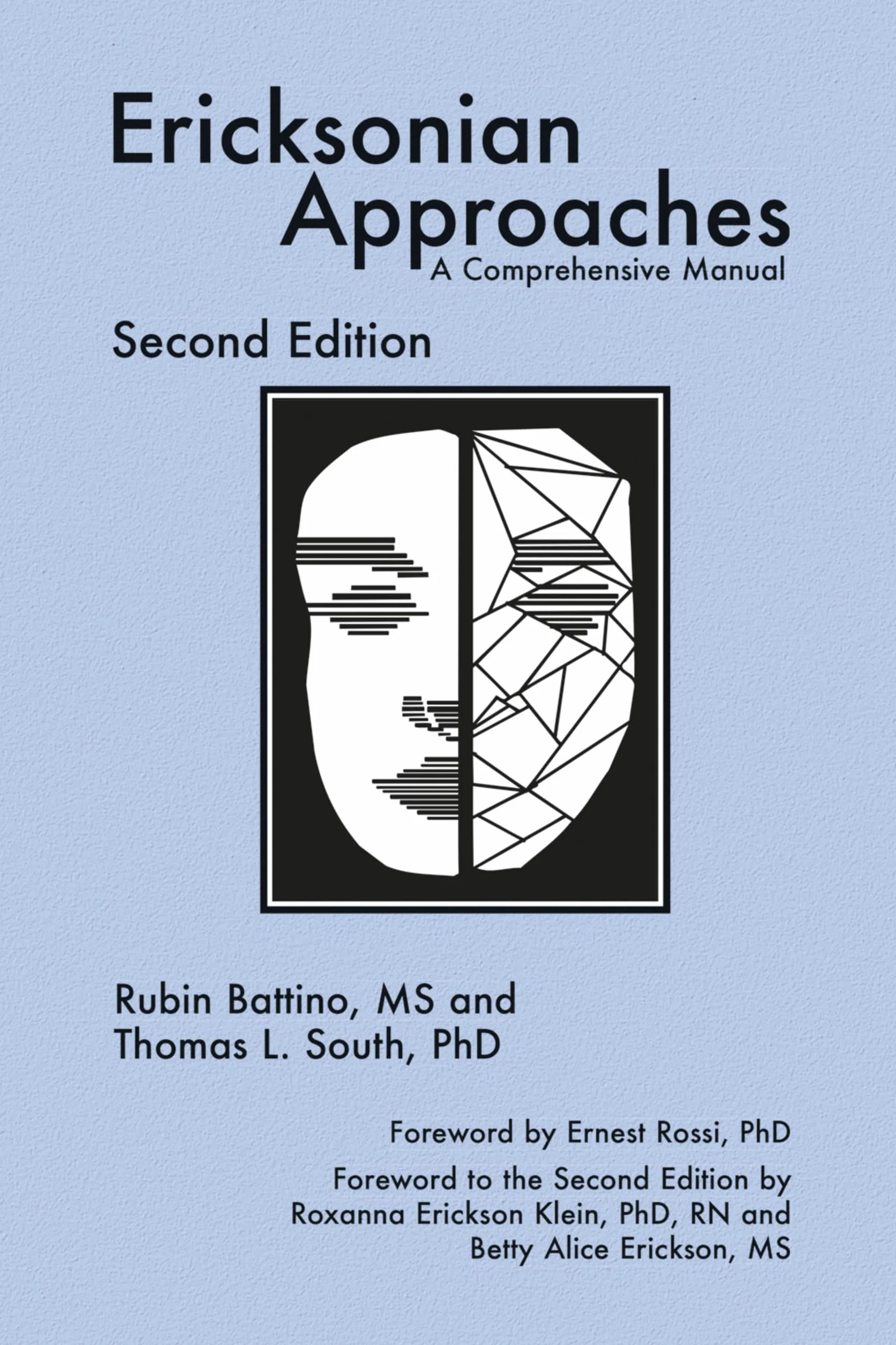 Ericksonian Approaches: A Comprehensive Manual