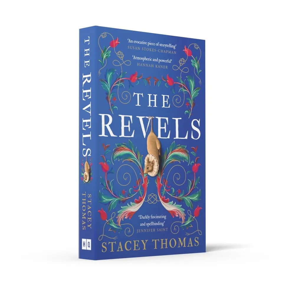 The Revels: A deliciously dark and spellbinding historical debut, perfect for fans of Stacey Halls