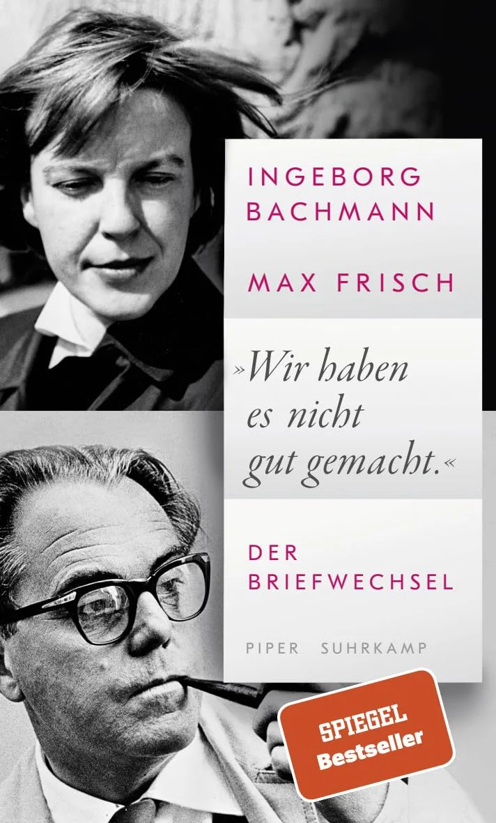 'Wir haben es nicht gut gemacht.': Der Briefwechsel | Ein einzigartiges Dokument der Liebesbeziehung eines der berühmtesten Paare der deutschsprachigen Literatur