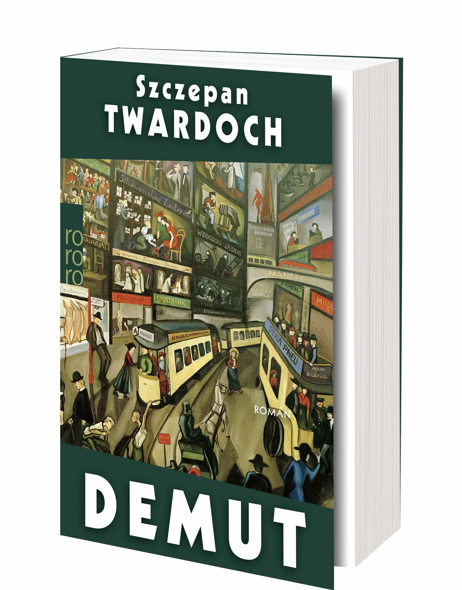 Demut: Ein Berlin-Roman in den schillernden 20ern, von einem der aufregendsten Autoren der Gegenwart