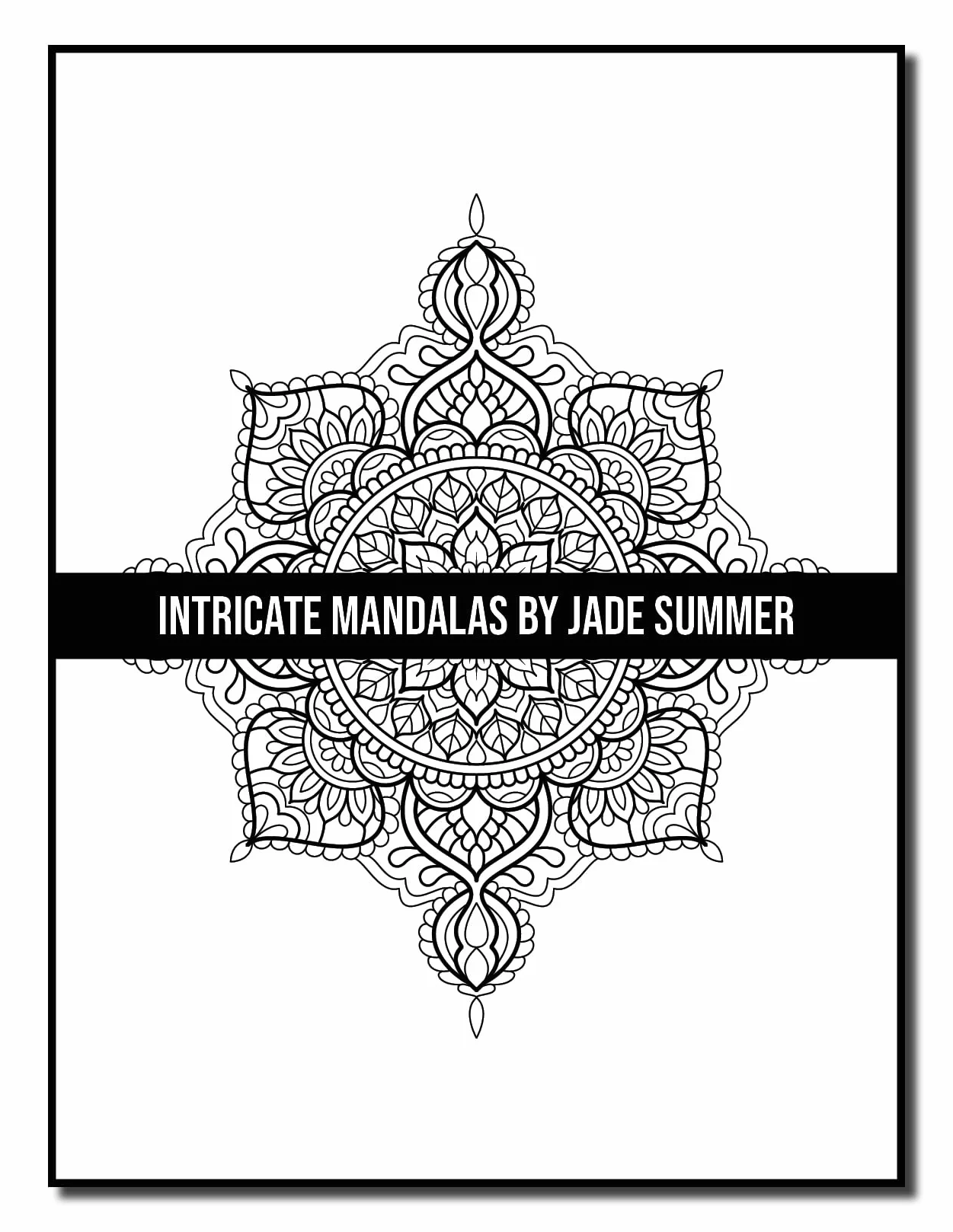 Intricate Mandalas: An Adult Coloring Book with 50 Detailed Mandalas for Relaxation and Stress Relief