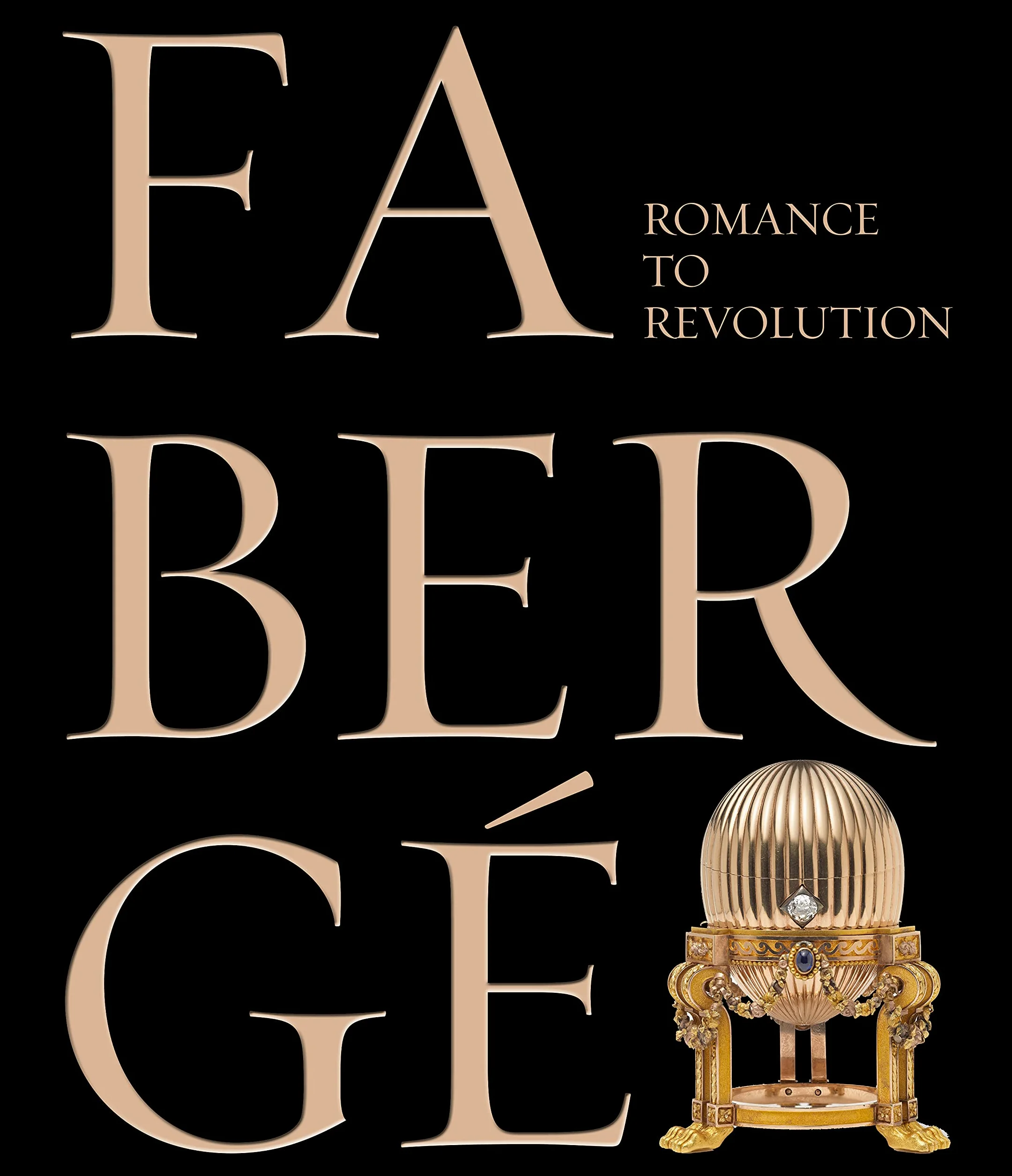 FabergE Romance to Revolution /anglais