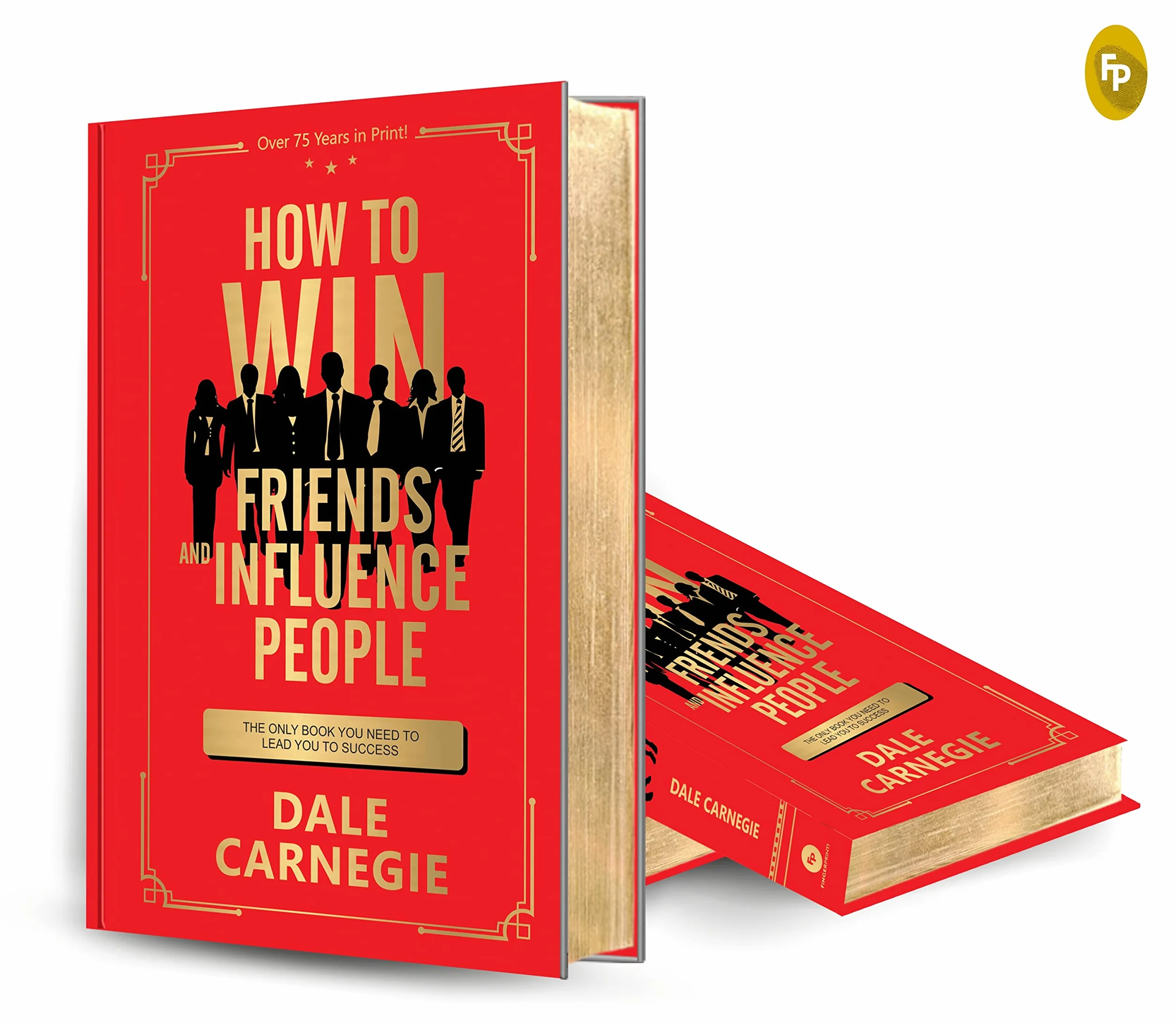How to Win Friends and Influence People: Deluxe Edition