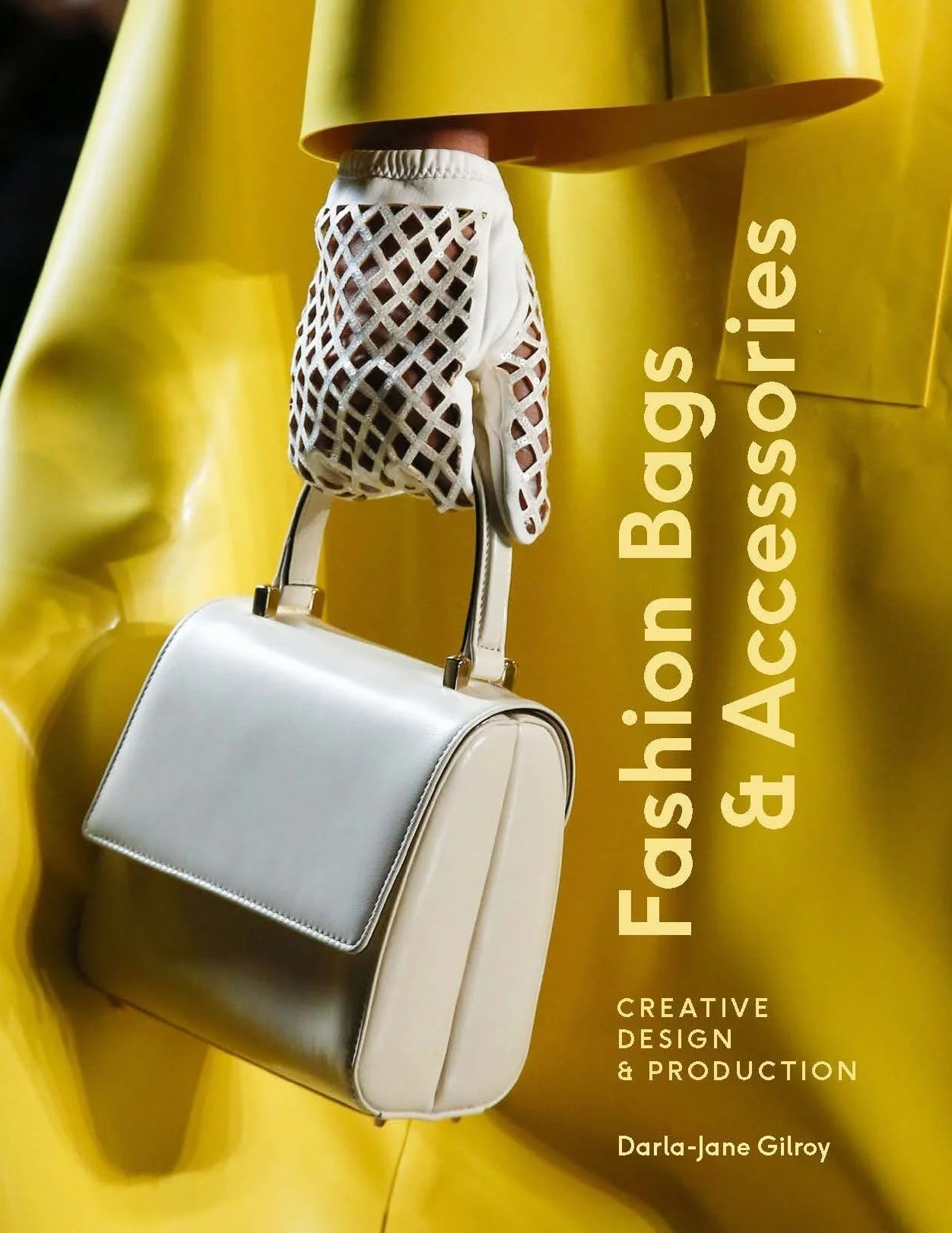 Fashion Bags and Accessories: Creative Design and Production