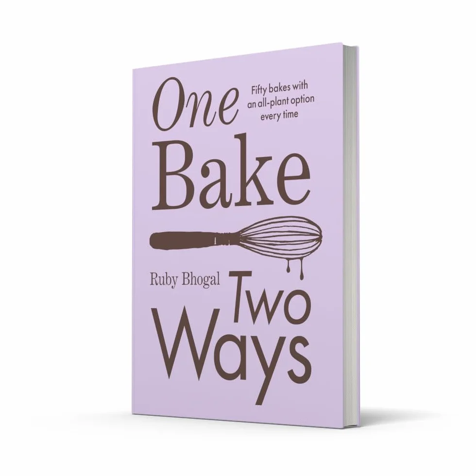 One Bake, Two Ways: The sweet home baking cookbook from GBBO finalist that includes easy simple cake and dessert vegan recipes, as seen on Channel 4’s The Great British Bake Off