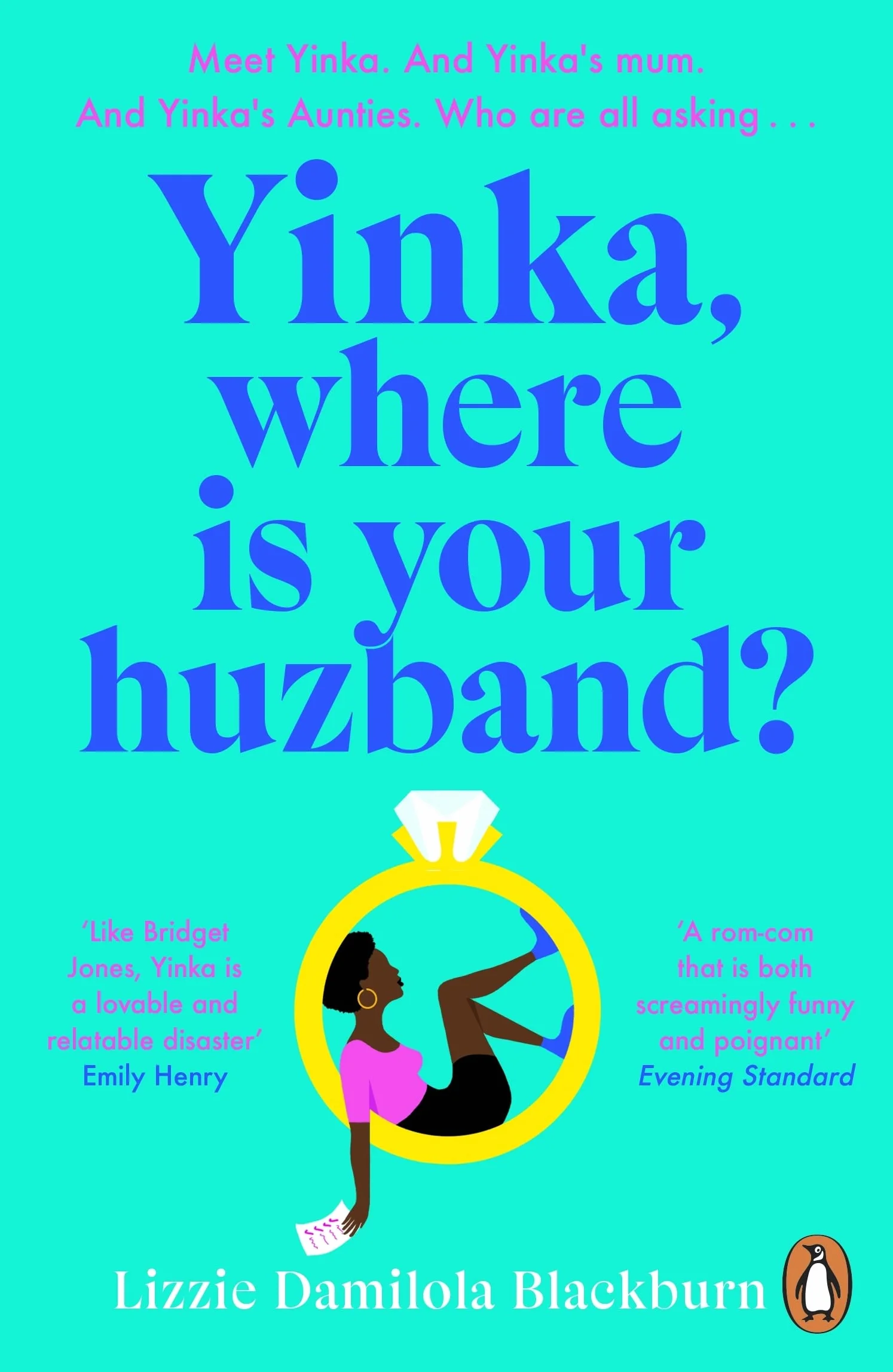 Yinka, Where is Your Huzband?: ‘A big hearted story about friendship, family and love’ Beth O’Leary