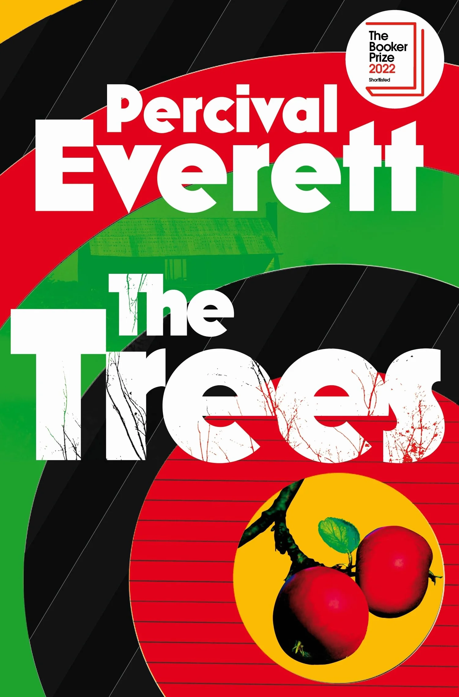 The Trees: Shortlisted for the Booker Prize