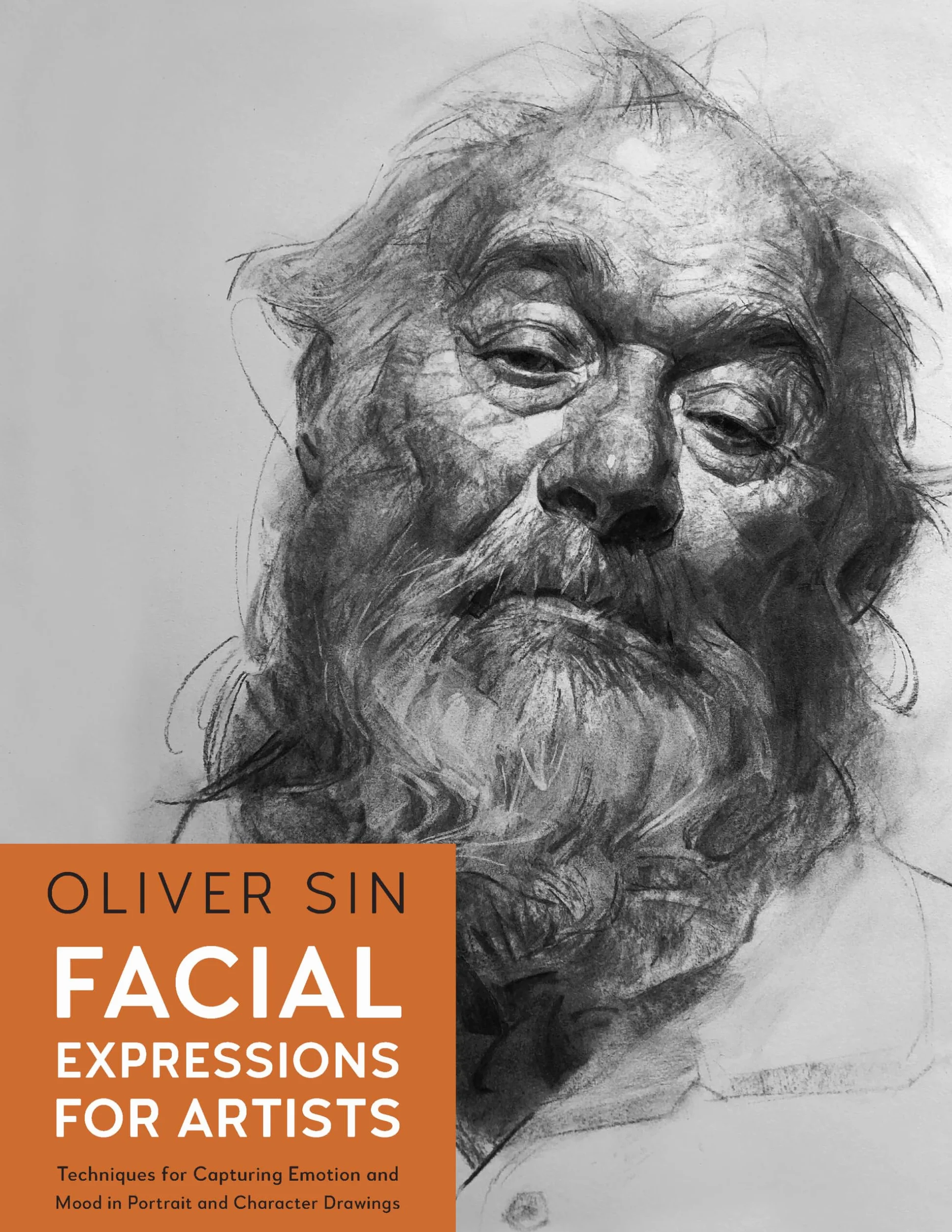 Facial Expressions for Artists: Techniques for Capturing Emotion and Mood in Portrait and Character Drawings: 10