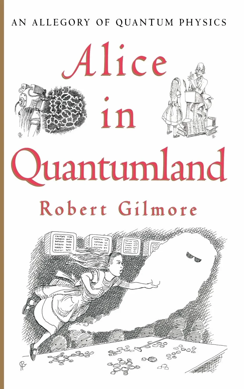 Alice in Quantumland: An Allegory of Quantum Physics