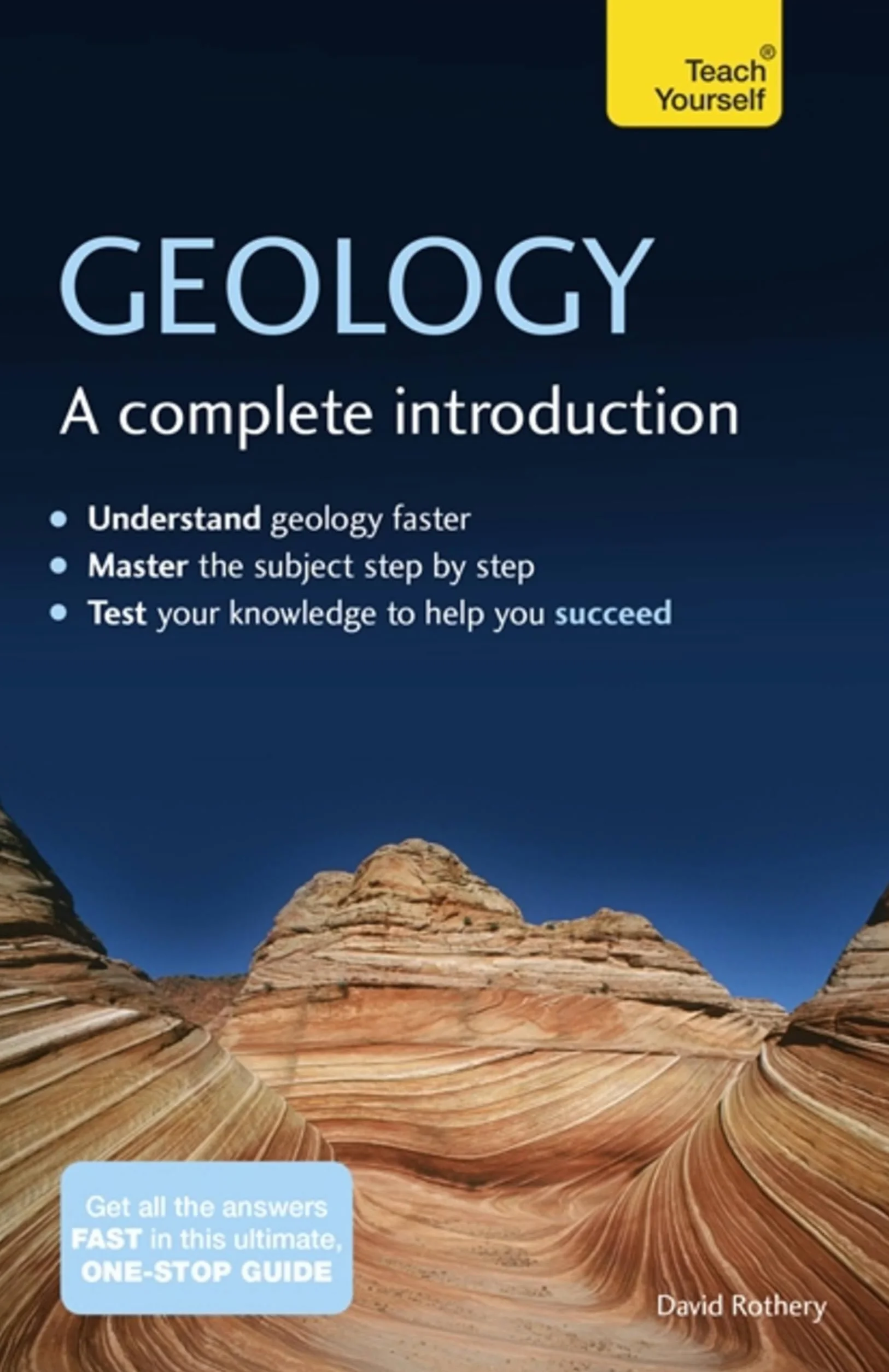 Geology: A Complete Introduction: A step-by-step Teach Yourself guide to use at home, school or college