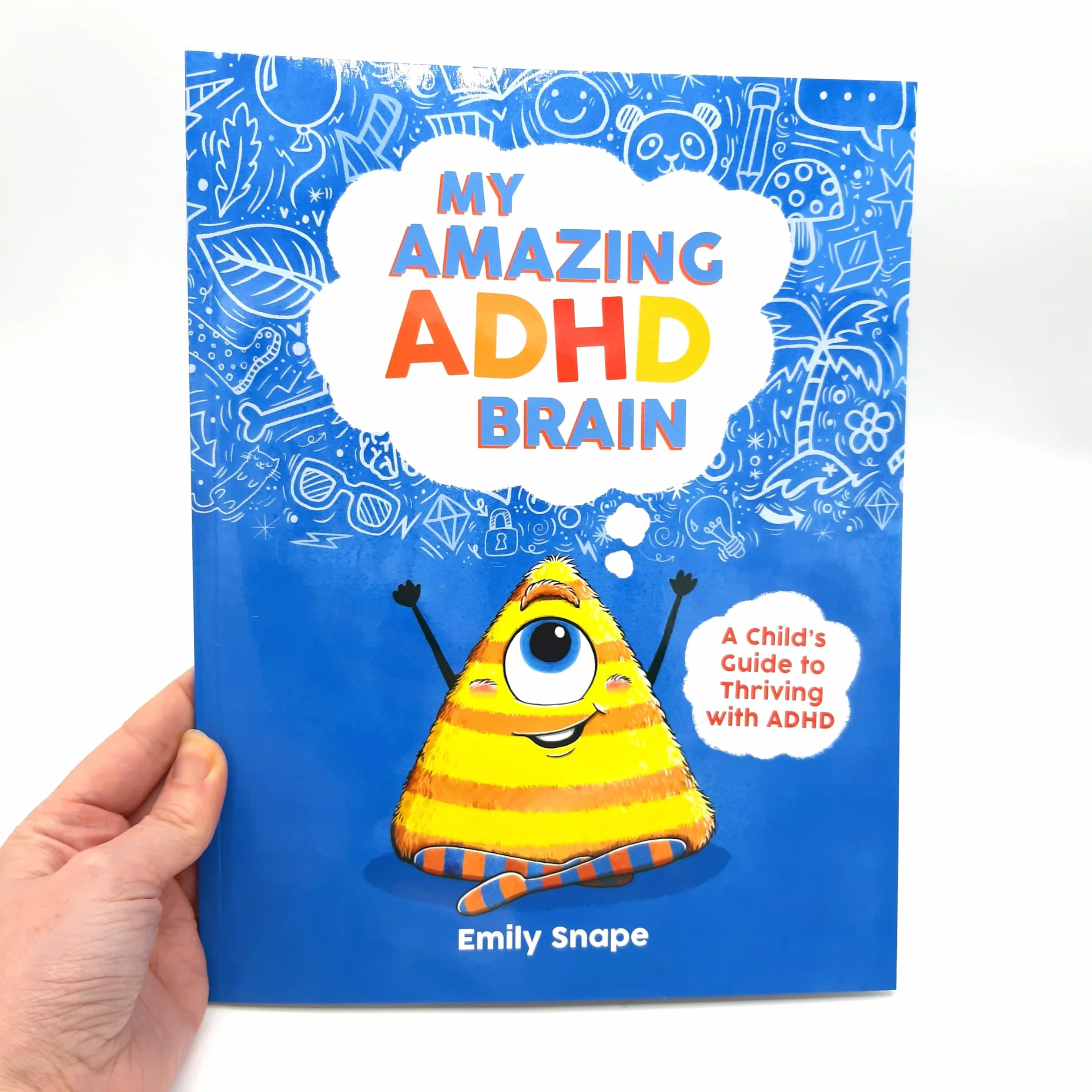 My Amazing ADHD Brain: A Child's Guide to Thriving with ADHD