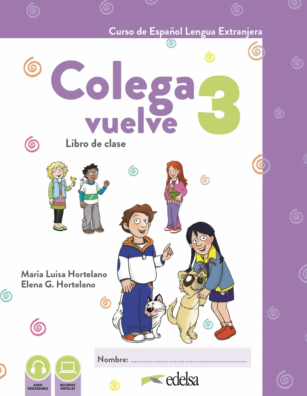 Colega Vuelve 3 (A2.1). Pack alumno (libro + ejercicios): Vol. 3